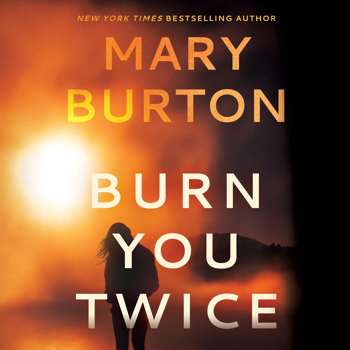 Burn You Twice