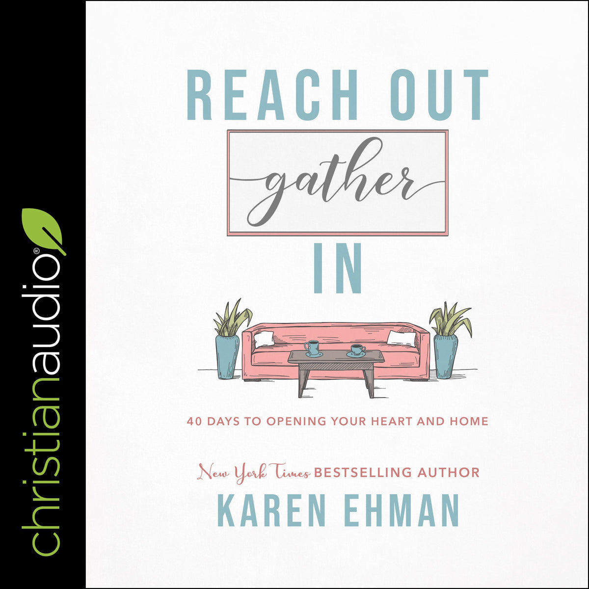 Reach Out, Gather In