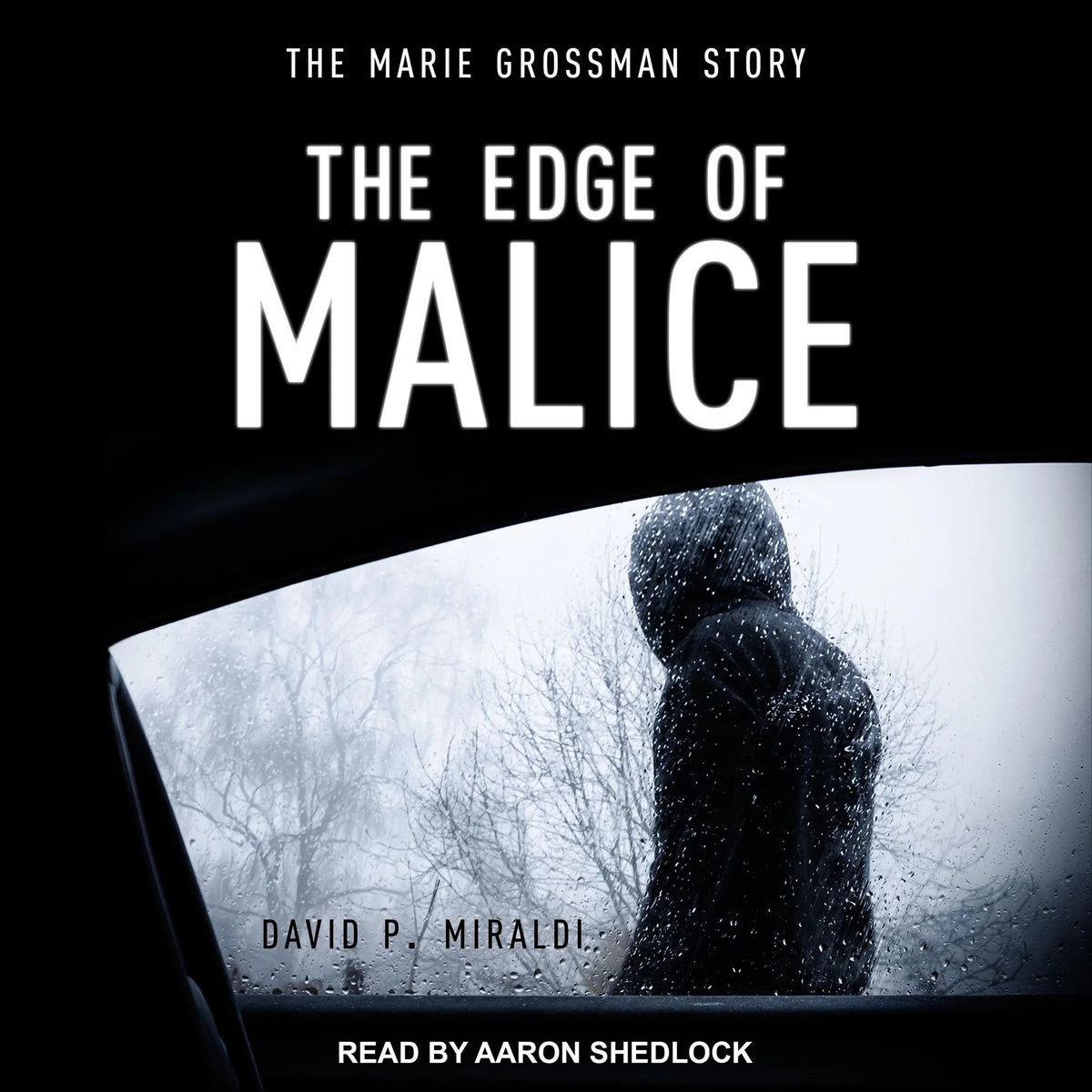 The Edge of Malice