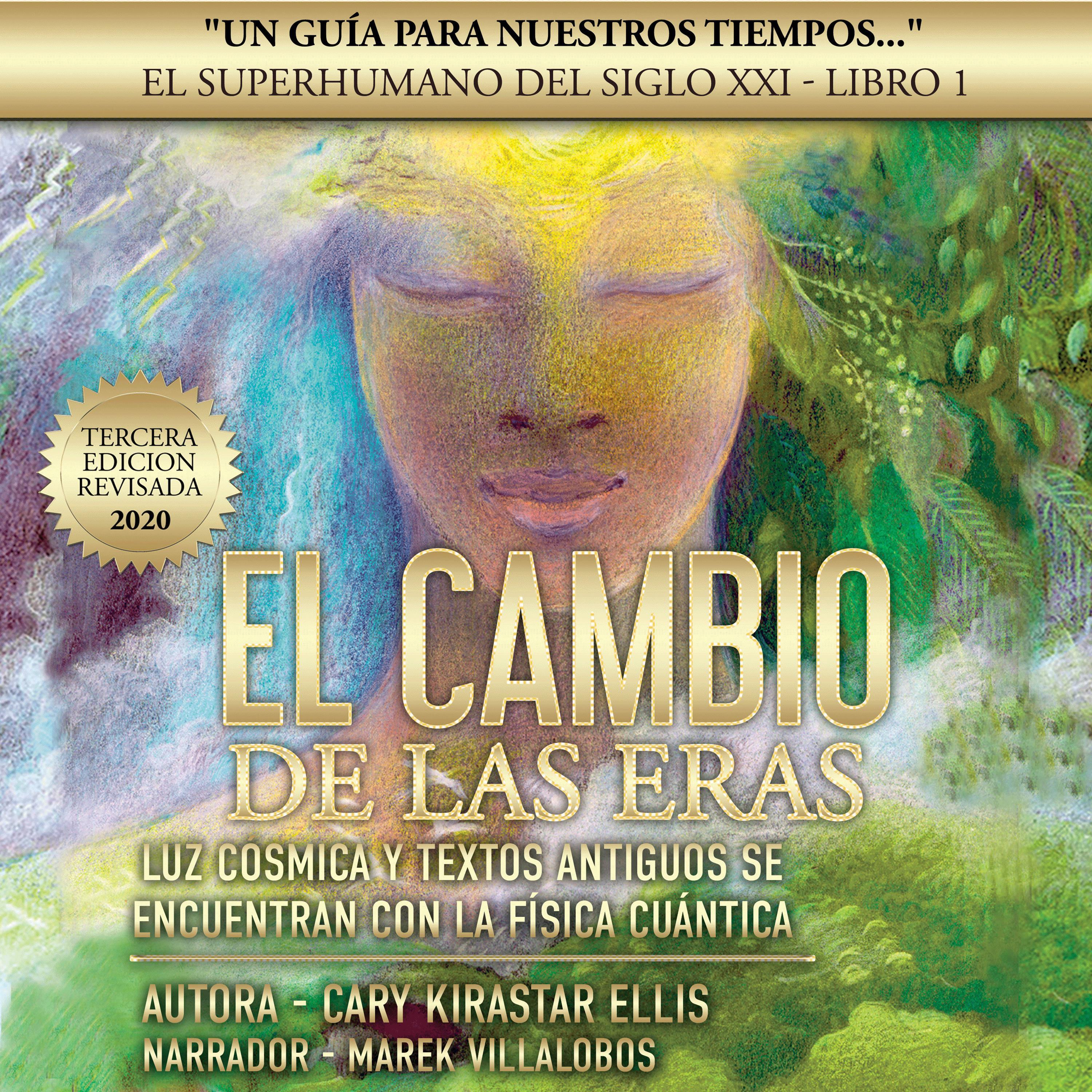 EL SUPERHUMANO DEL SIGLO XXI Libro 1 'EL CAMBIO DE LAS ERAS'
