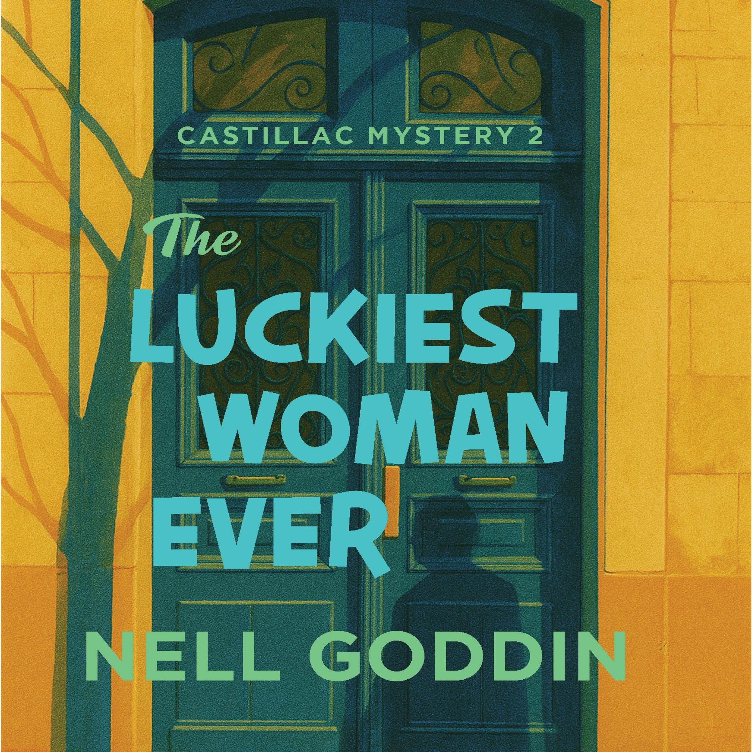 The Luckiest Woman Ever