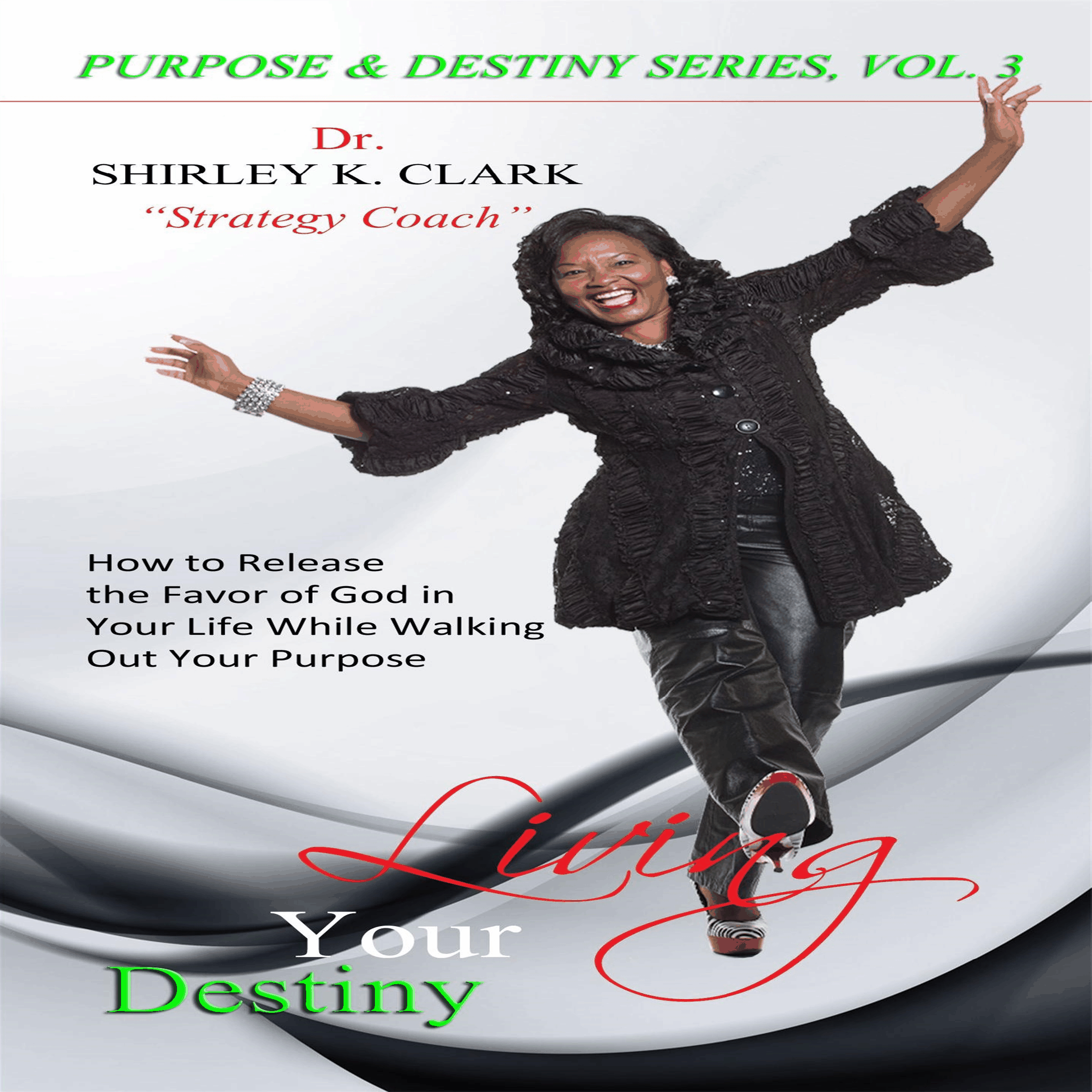Living Your Destiny