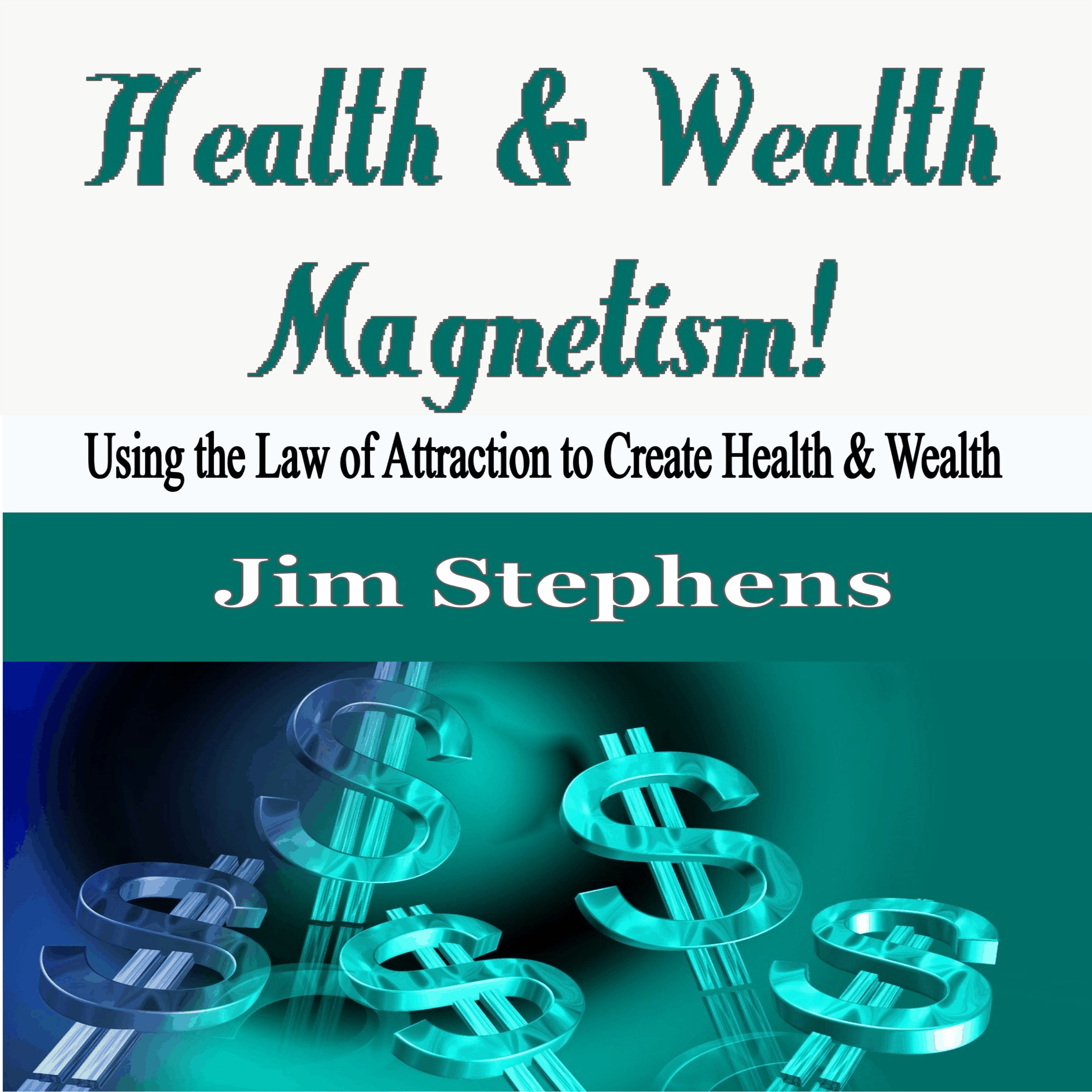 Health & Wealth Magnetism!
