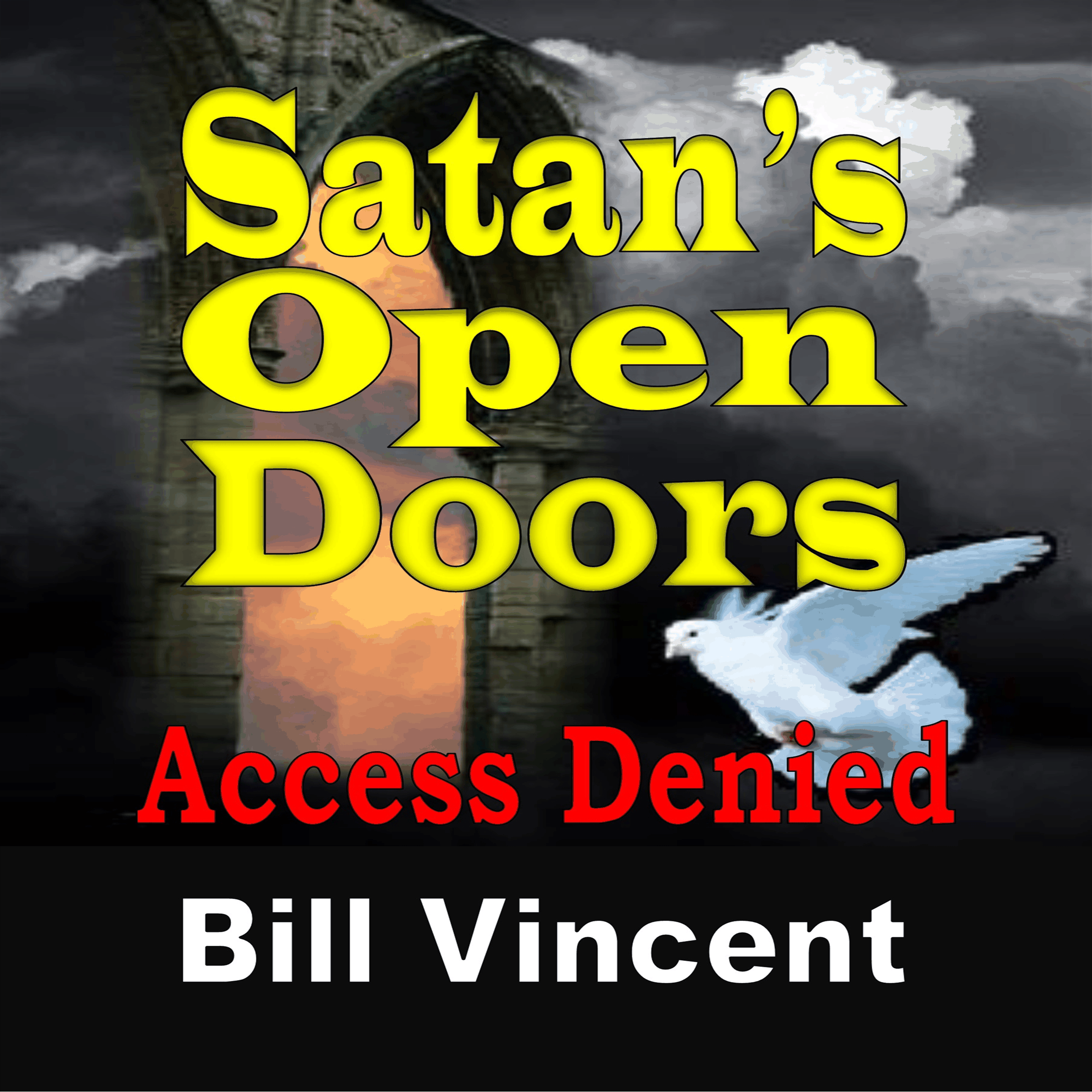 Satan's Open Doors