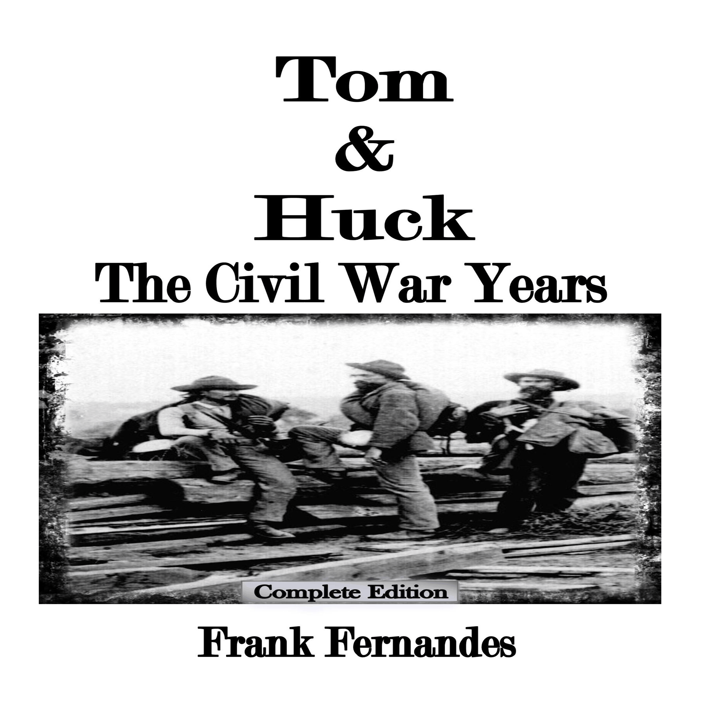 Tom & Huck (Complete Edition)