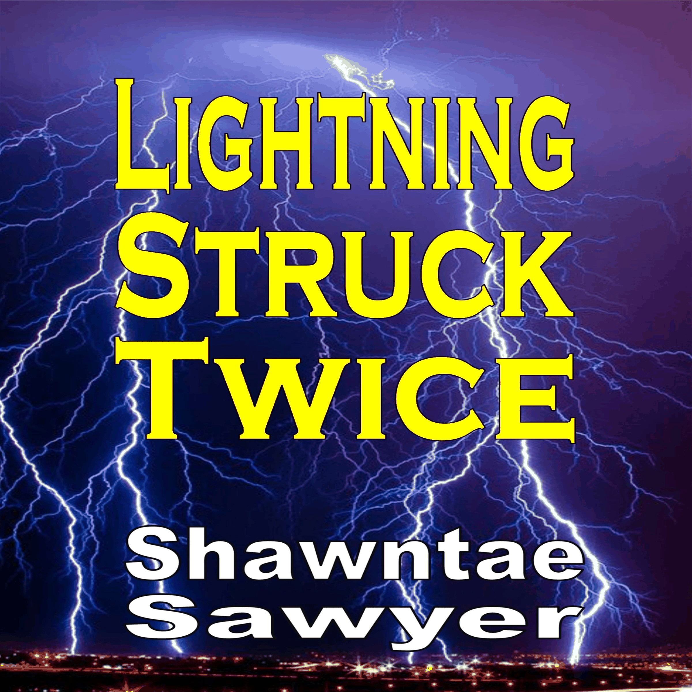 Lightning Struck Twice