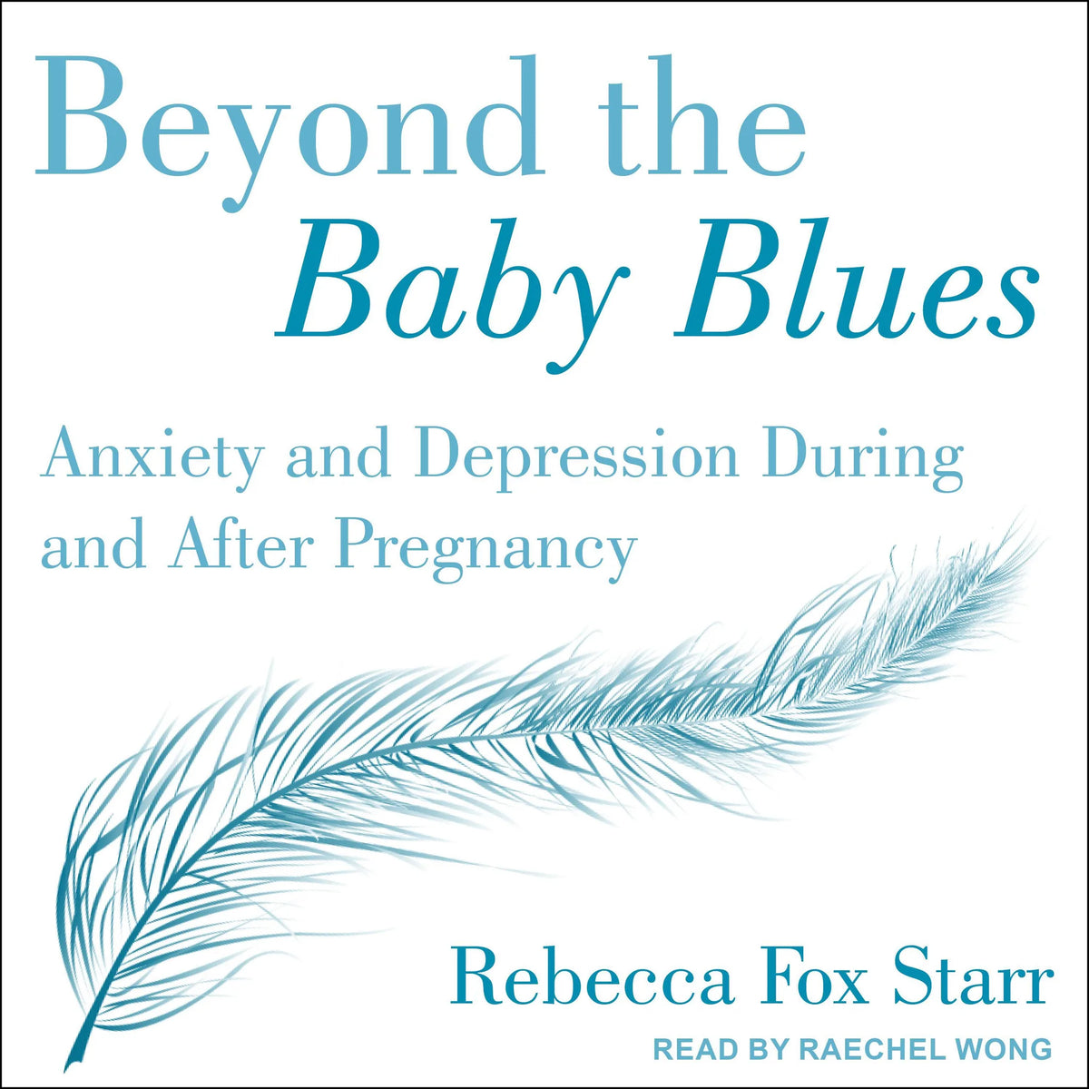 Beyond the Baby Blues