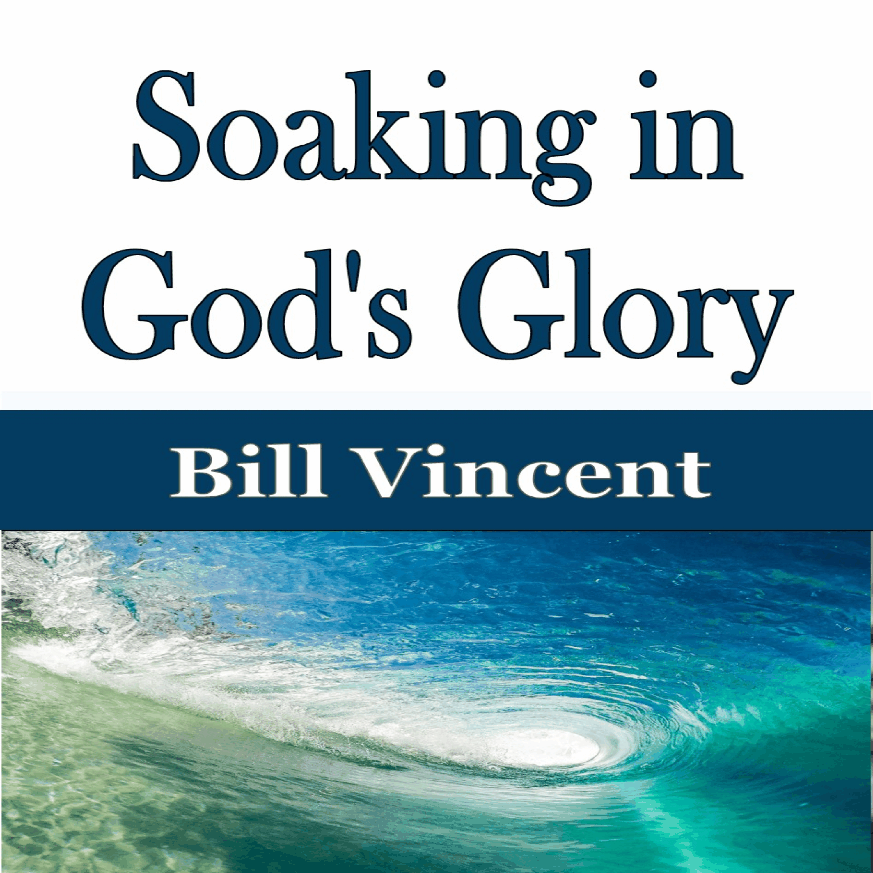 Soaking in God's Glory