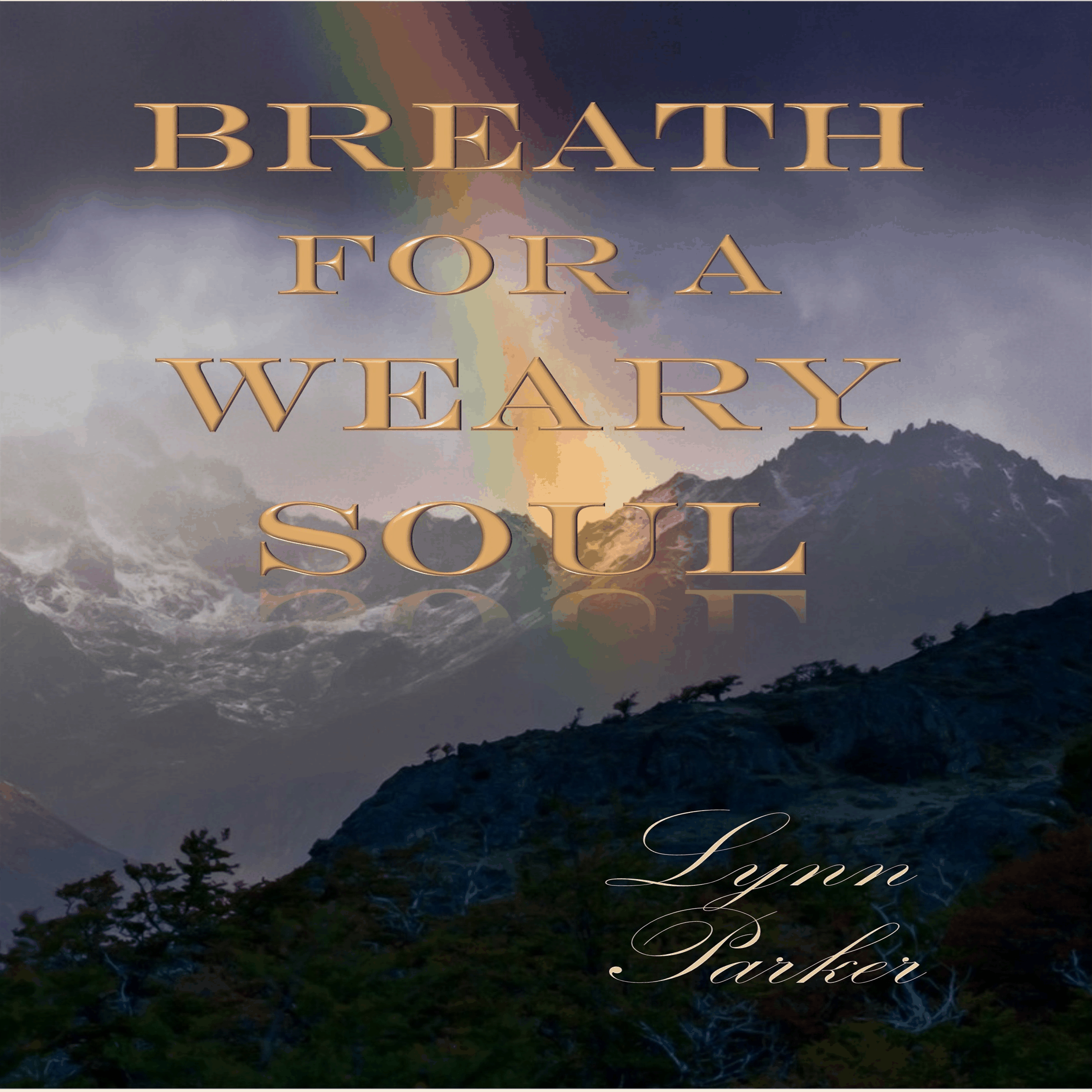 Breath For A Weary Soul