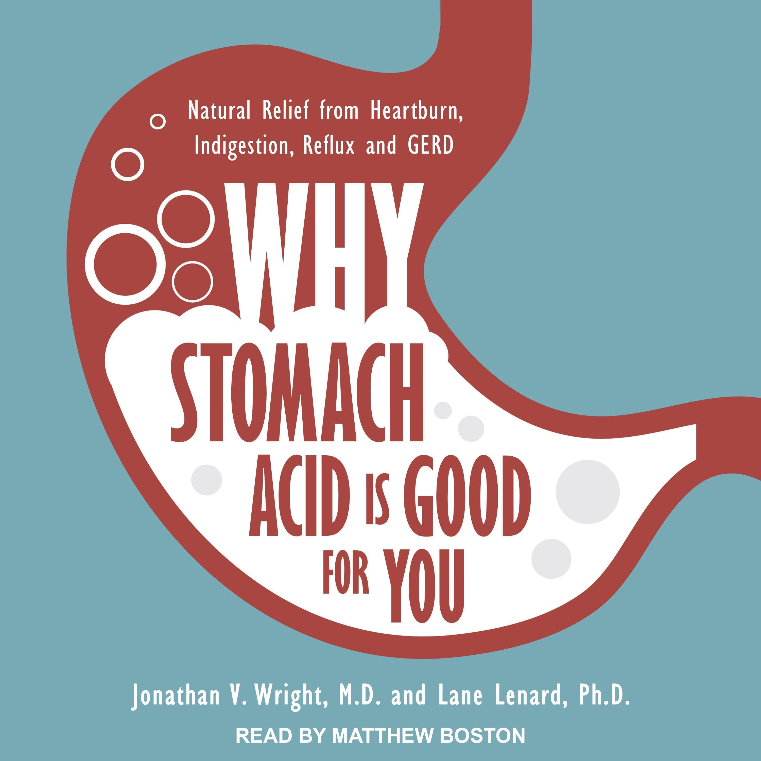 Why Stomach Acid Is Good for You
