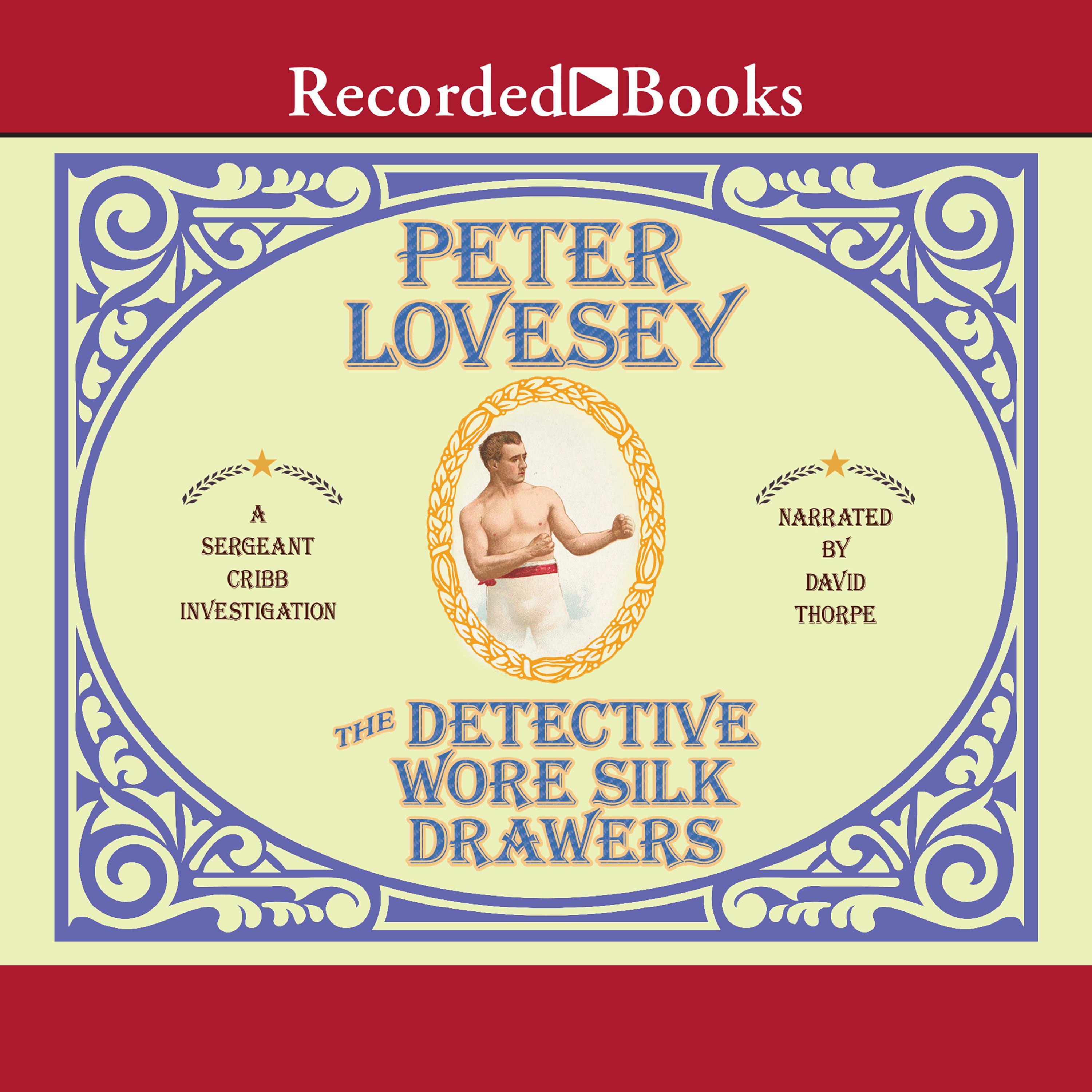 The Detective Wore Silk Drawers