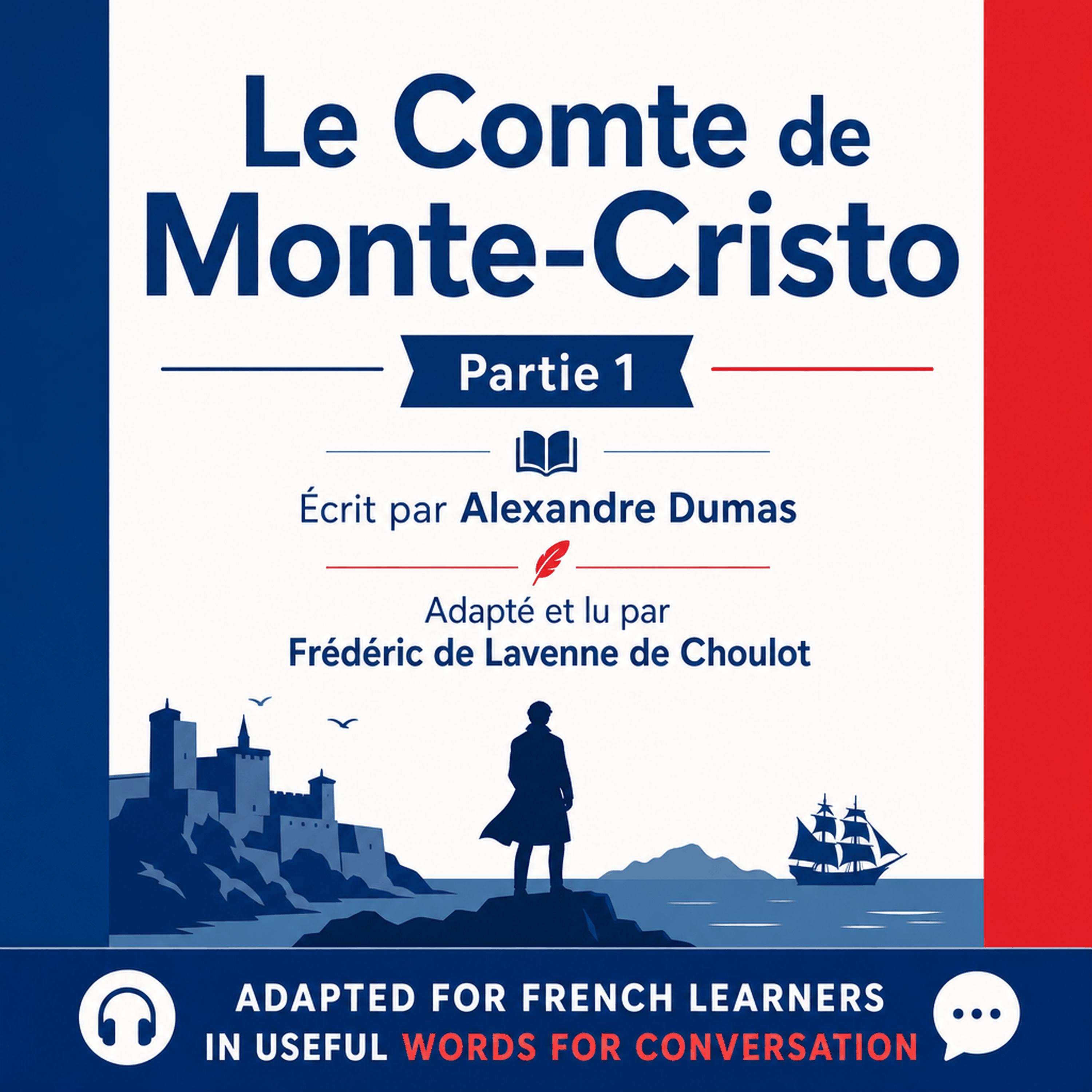 Le Comte de Monte-Cristo - Partie 1