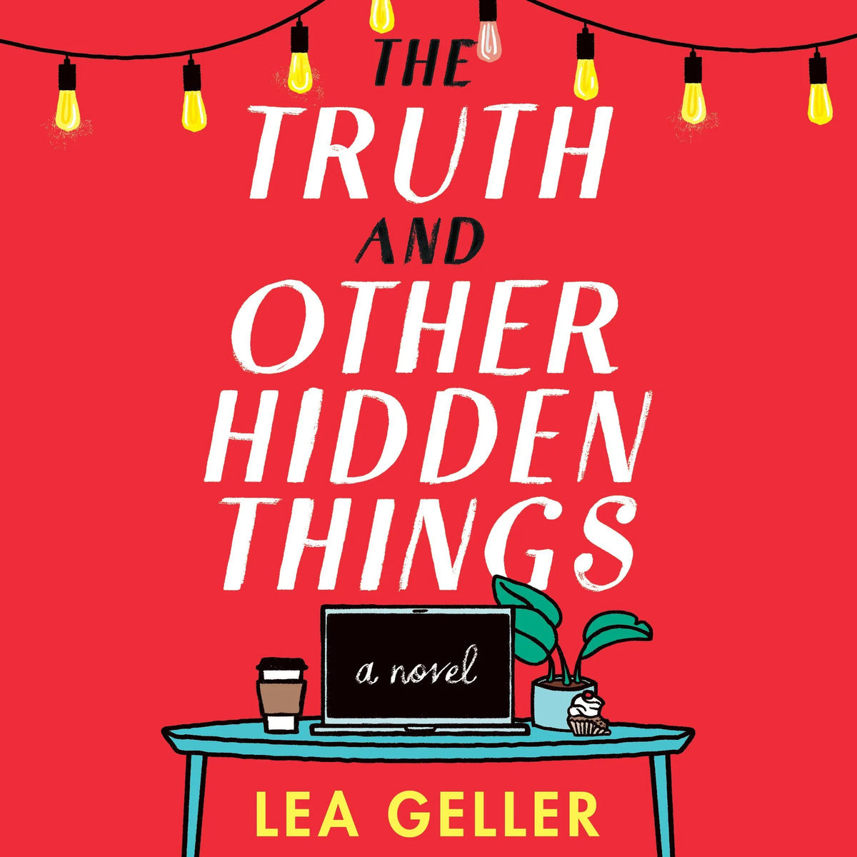 The Truth and Other Hidden Things