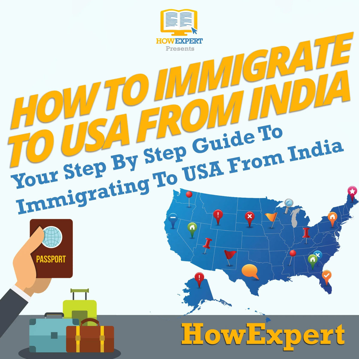 How To Immigrate To USA From India