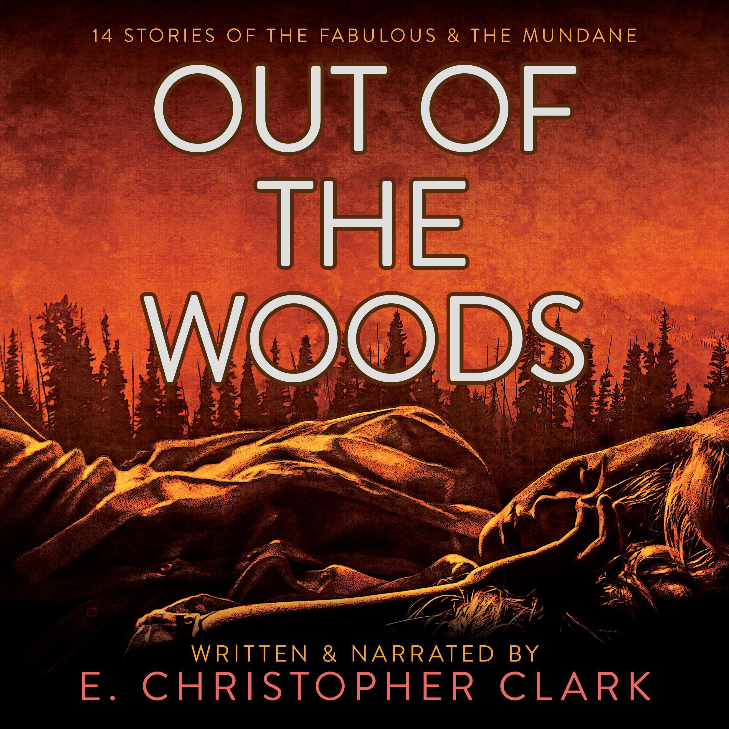 Out of the Woods