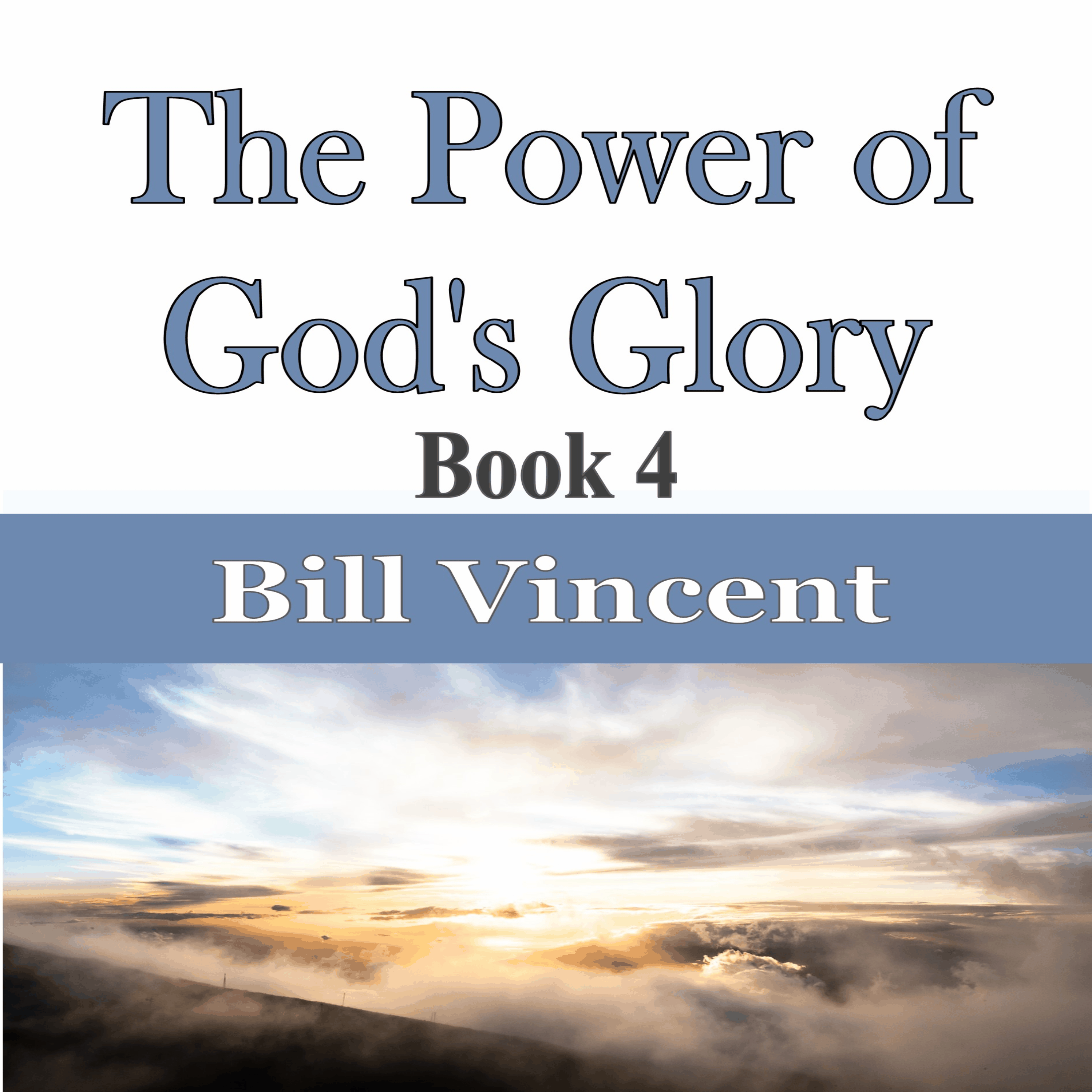 The Power of God's Glory