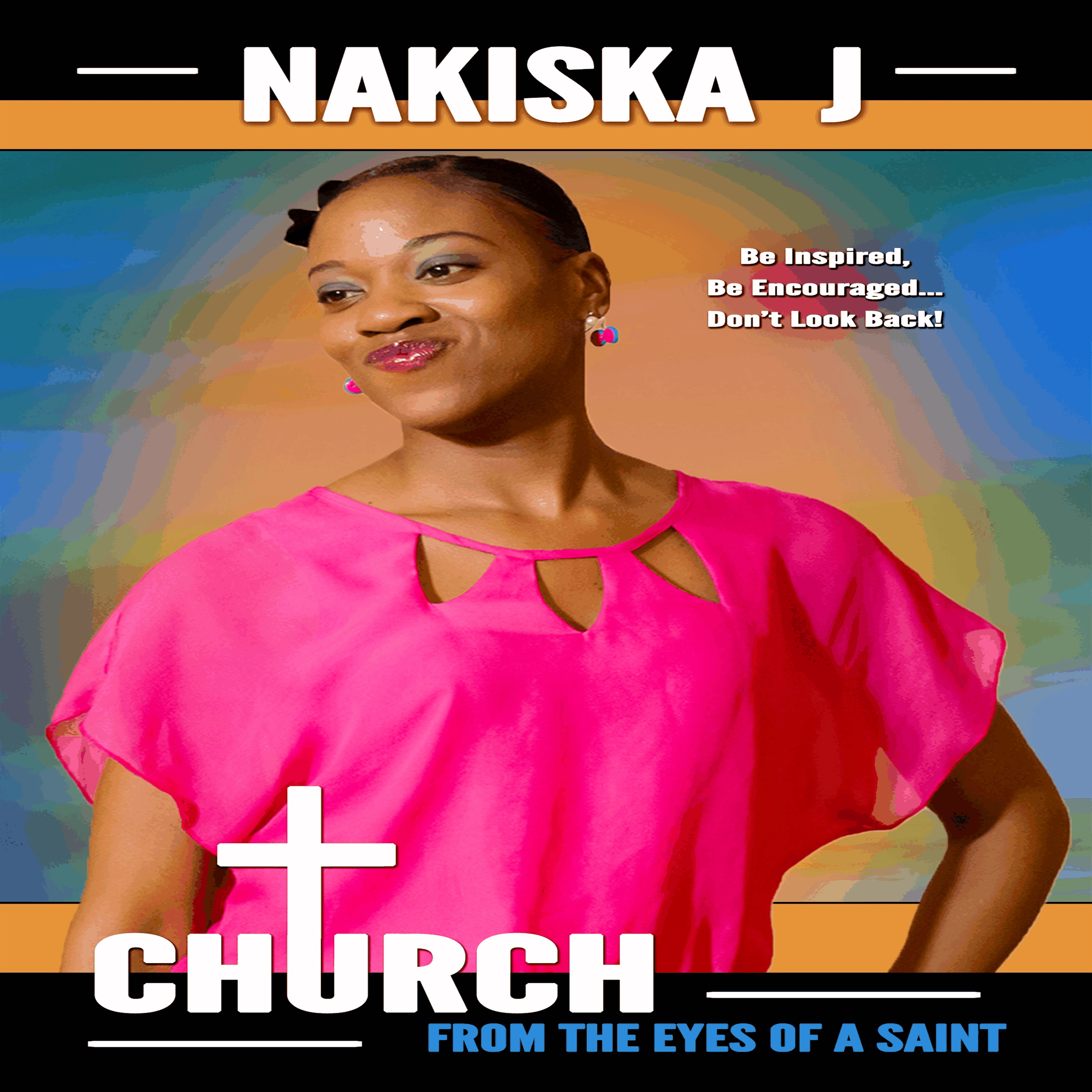 Church From the Eyes of a Saint
