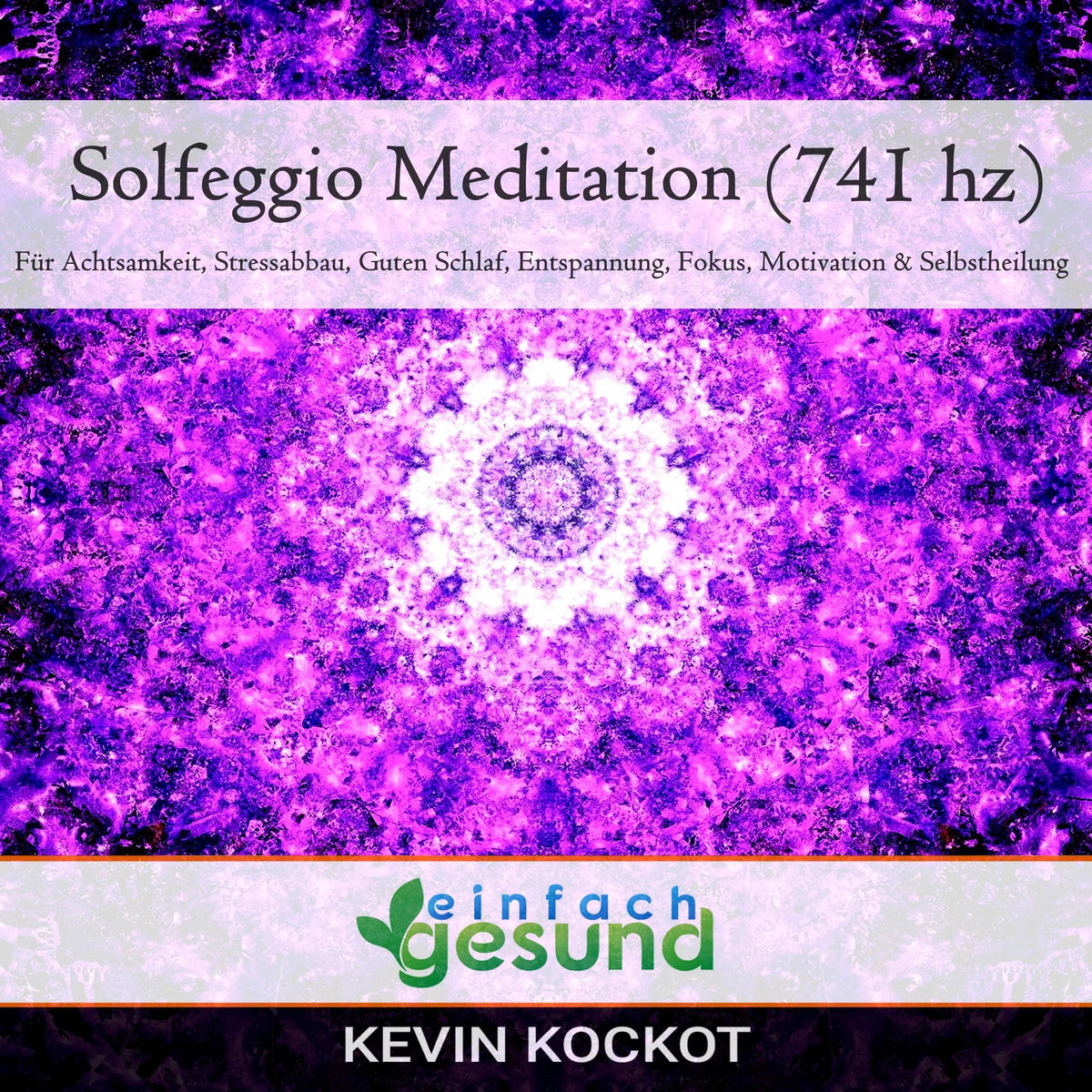 Solgeggio Meditation (741 hz)