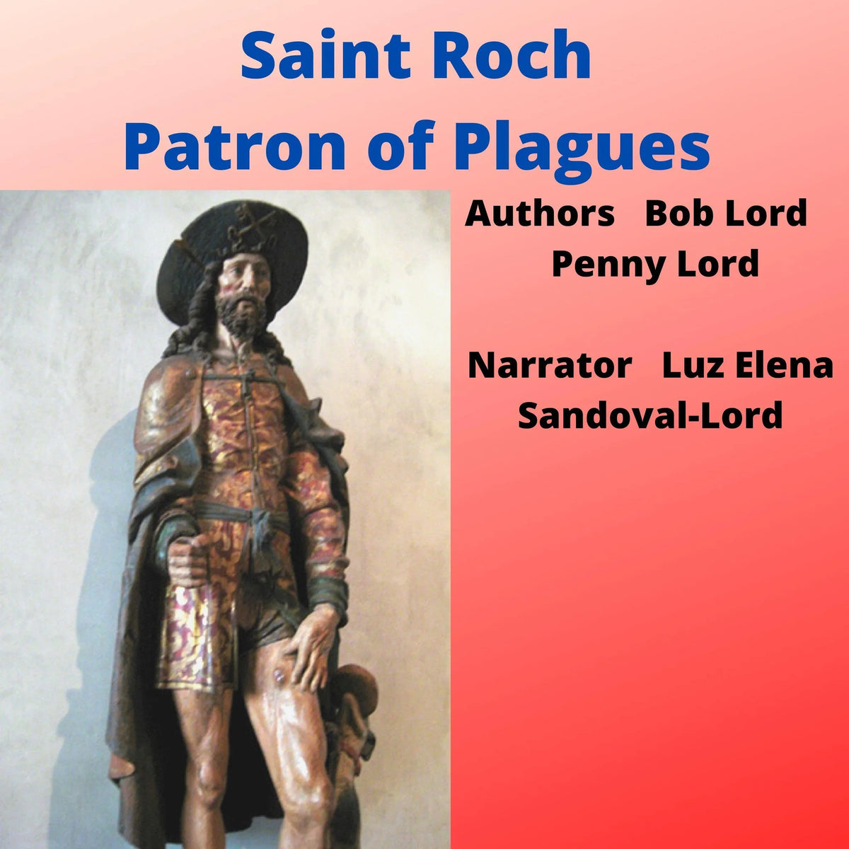Saint Roch Patron of Plagues