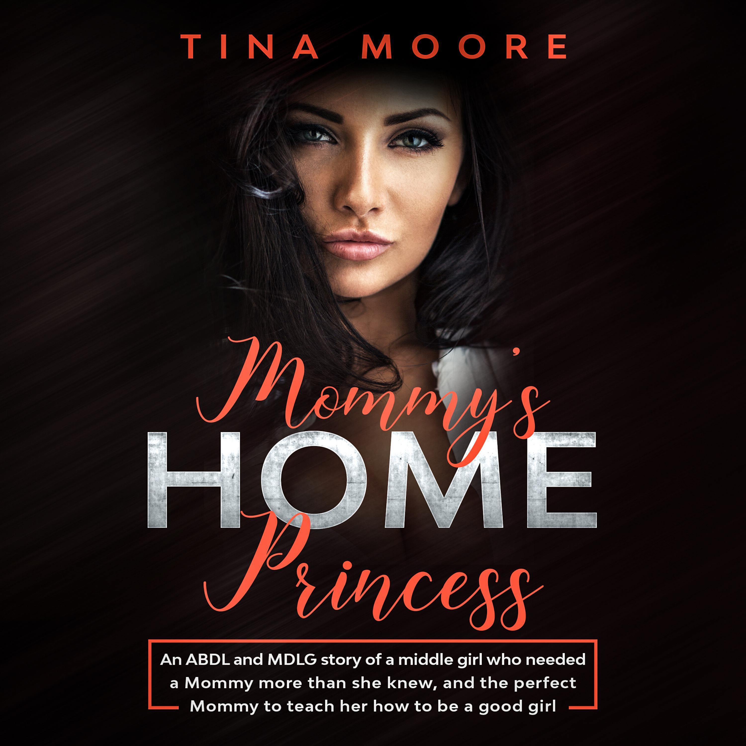 Mommy's Home, Princess