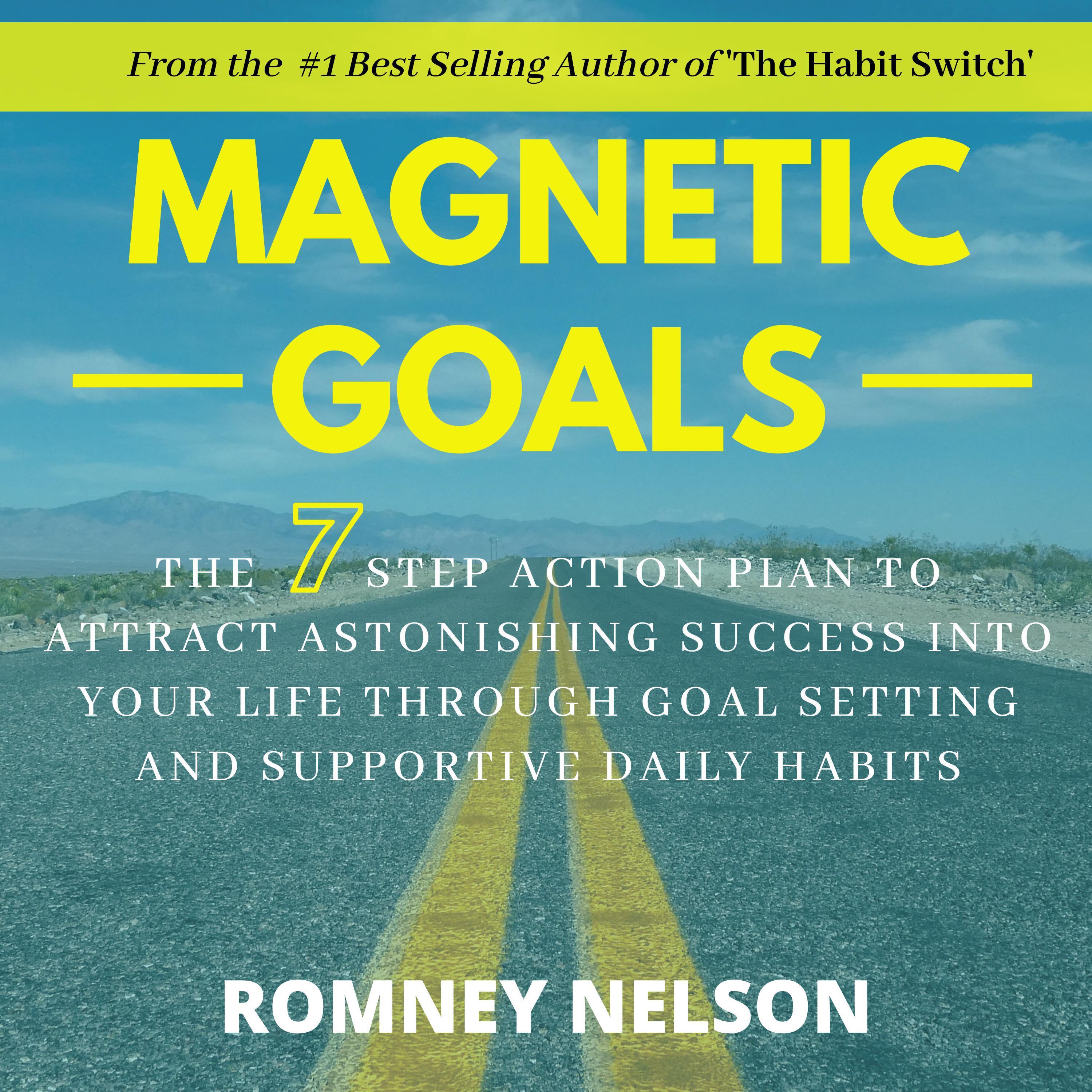 Magnetic Goals