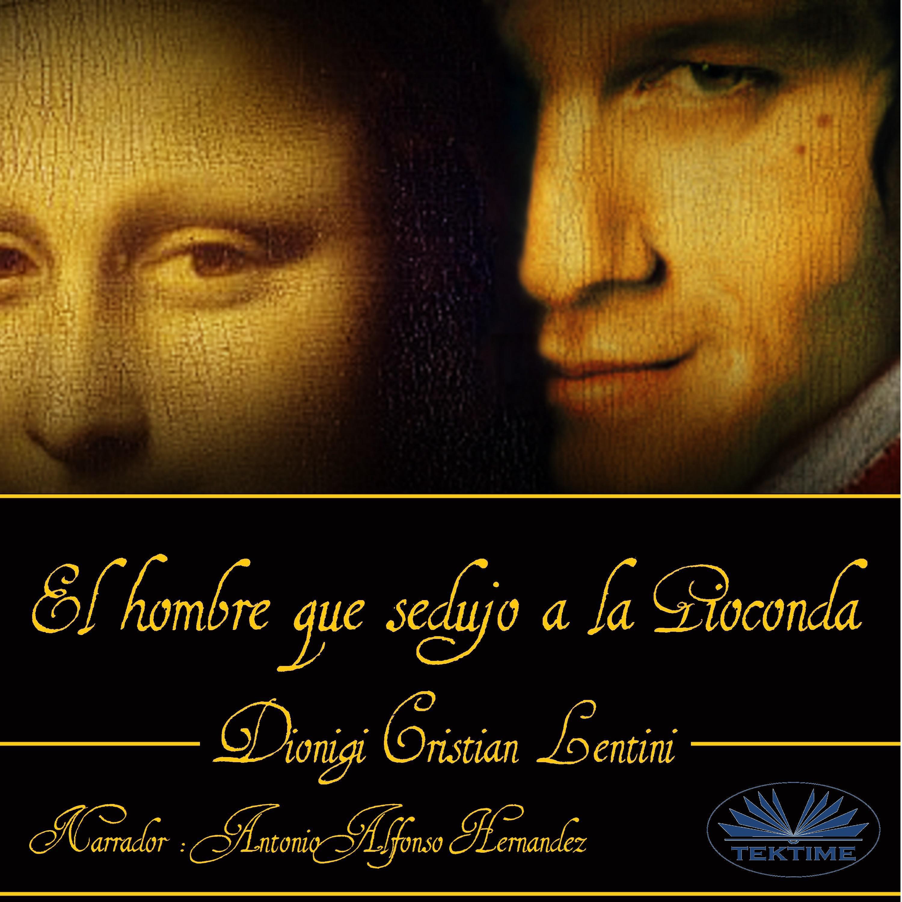 El hombre que sedujo a la Gioconda