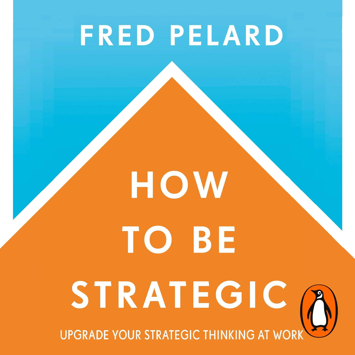 How to be Strategic
