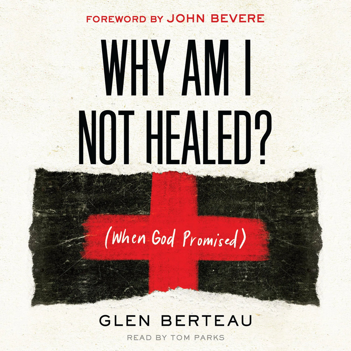 Why am I Not Healed?