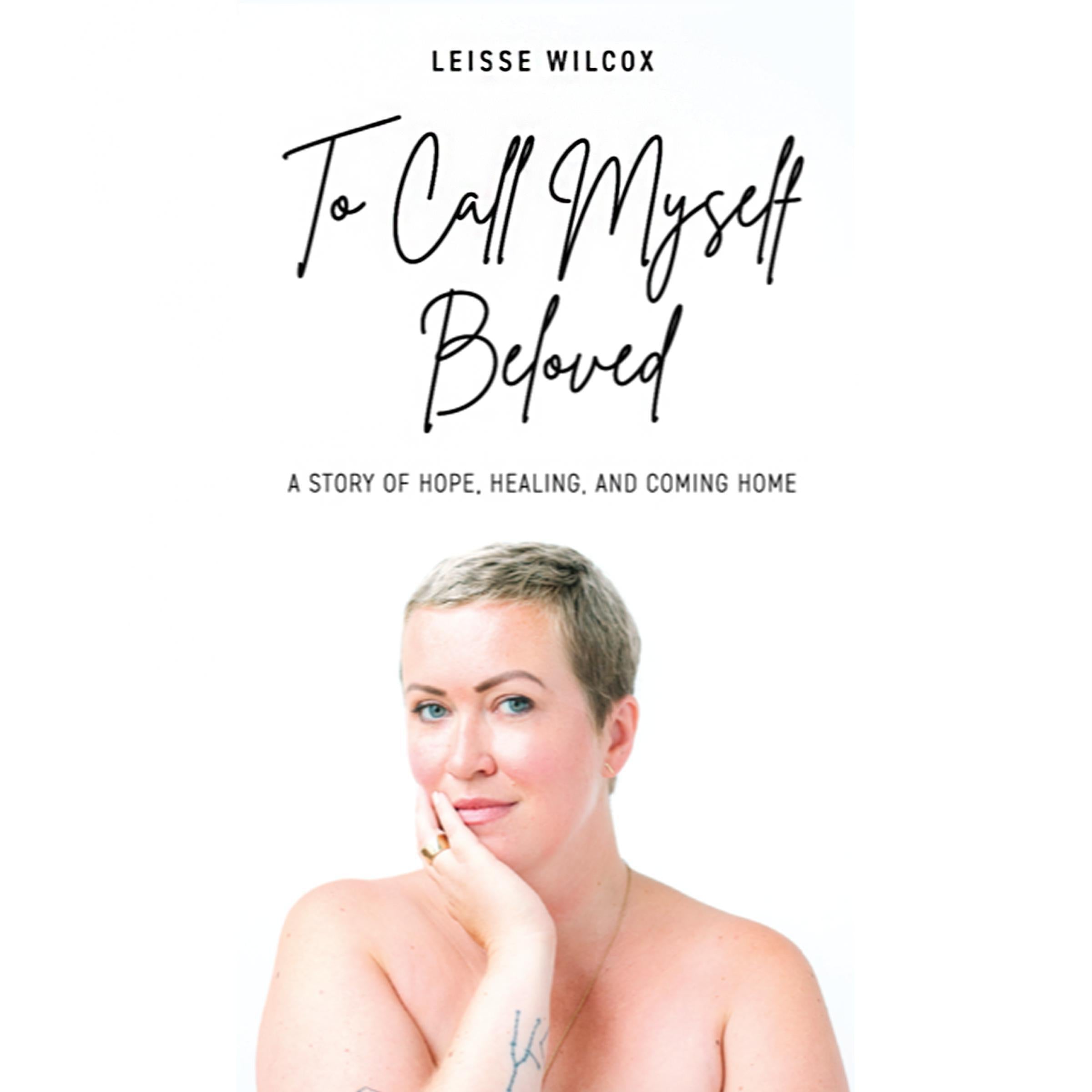 To Call Myself Beloved