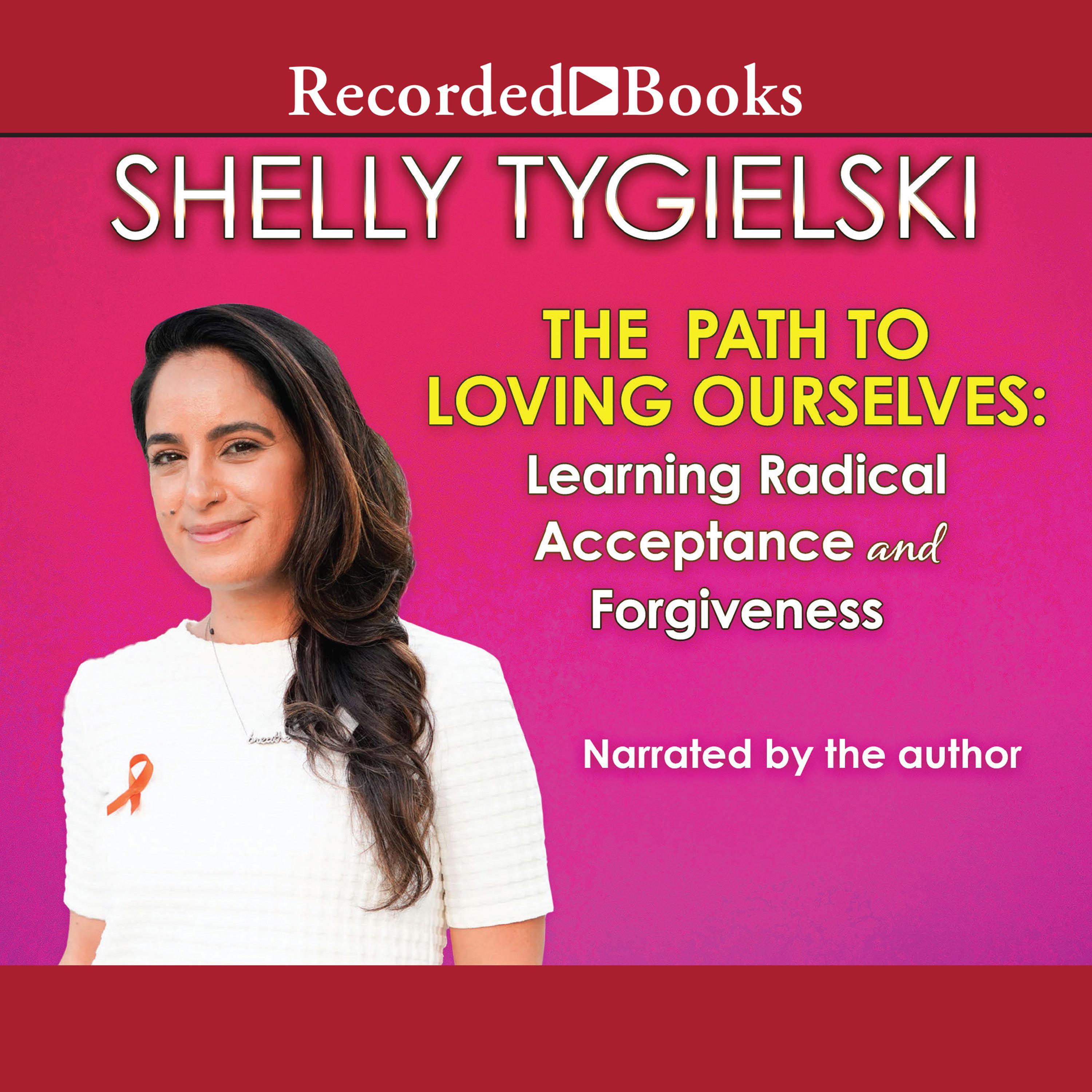 The Path to Loving Ourselves