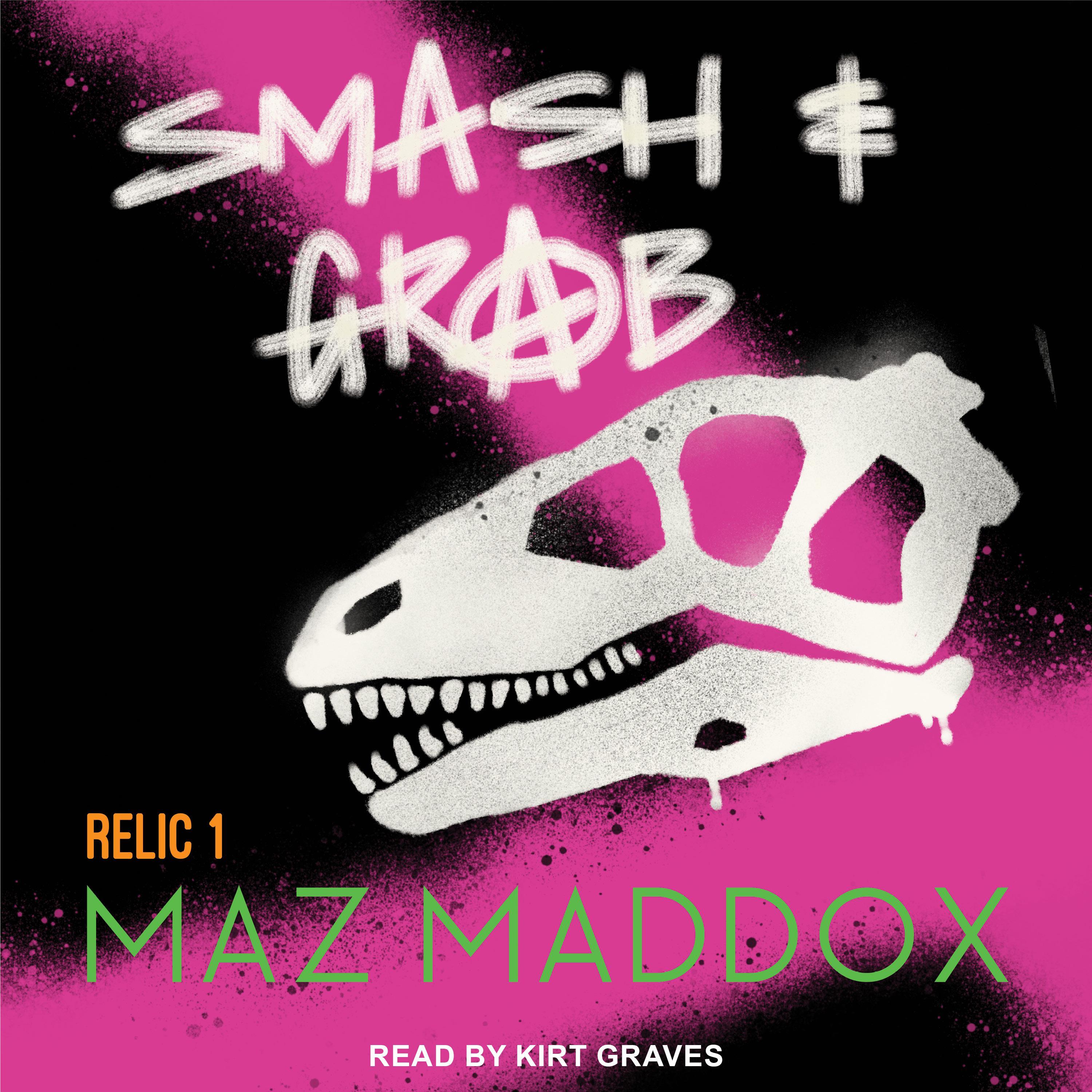 Smash & Grab