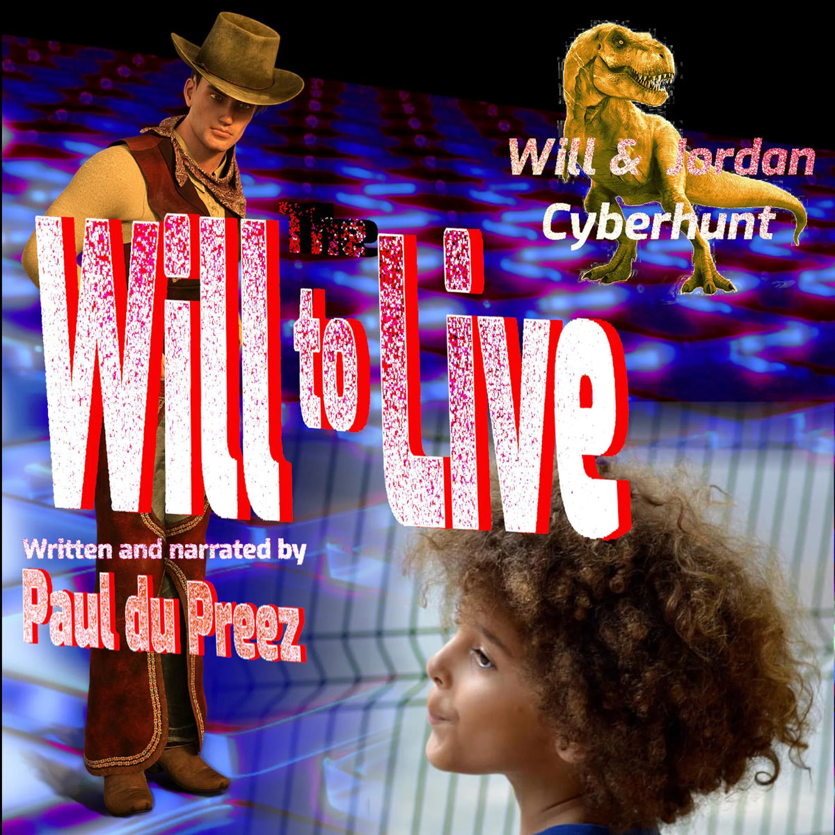 Will & Jordan: Cyberhunt