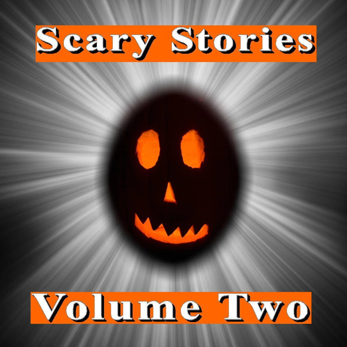 Scary Stories: Volume Two