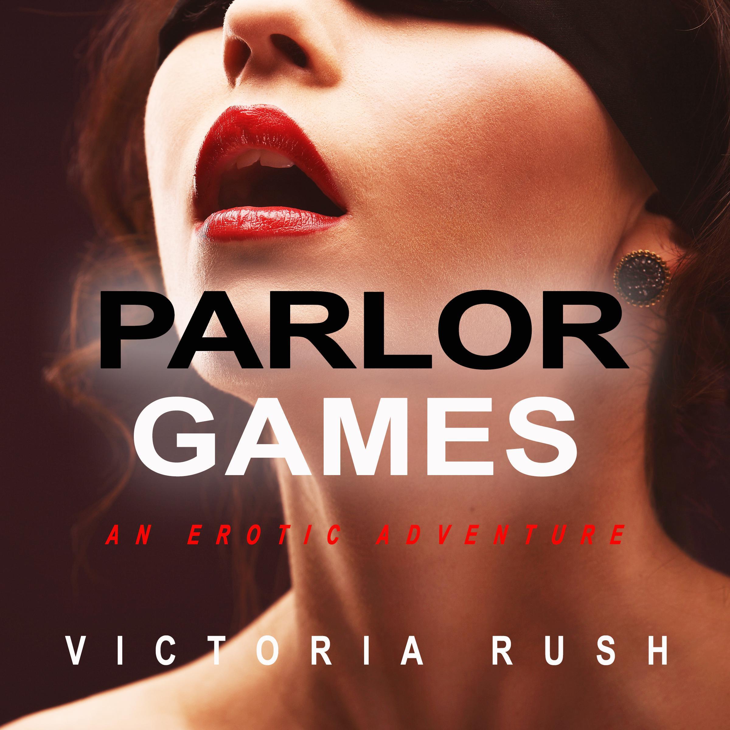 Parlor Games: An Erotic Adventure ( Human Narrated Audiobook )