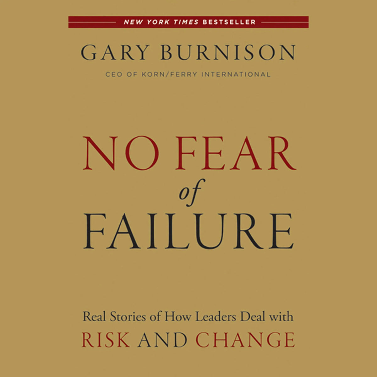 No Fear of Failure