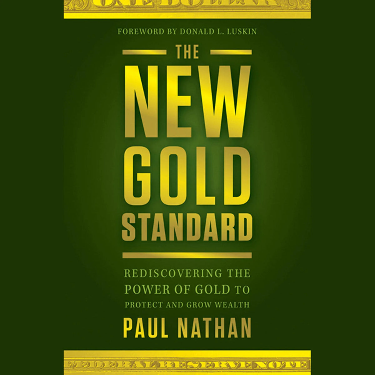 The New Gold Standard