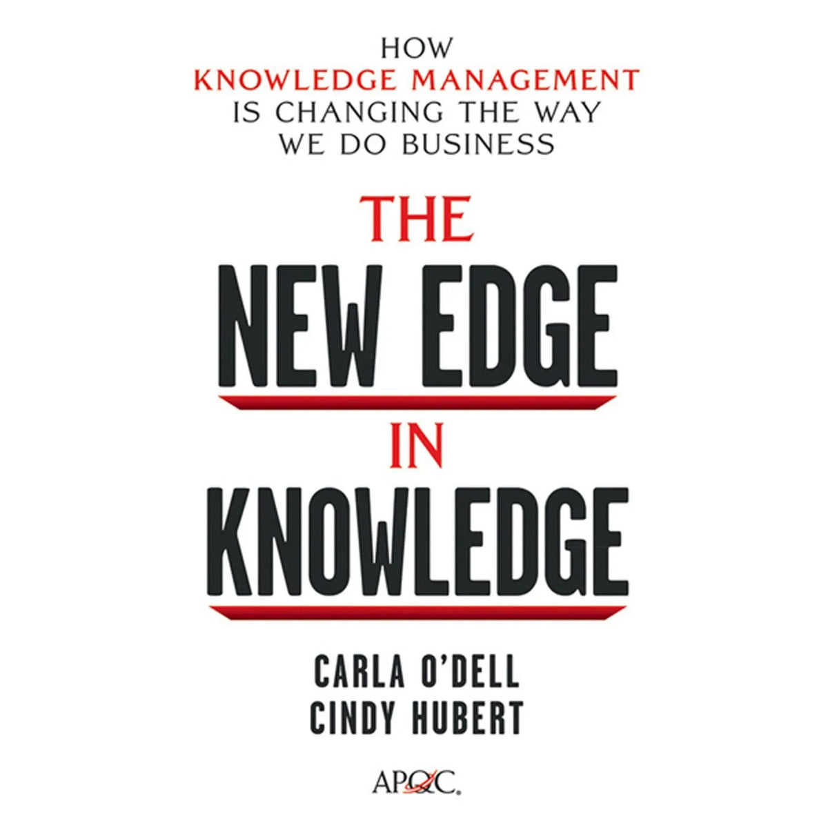 The New Edge in Knowledge