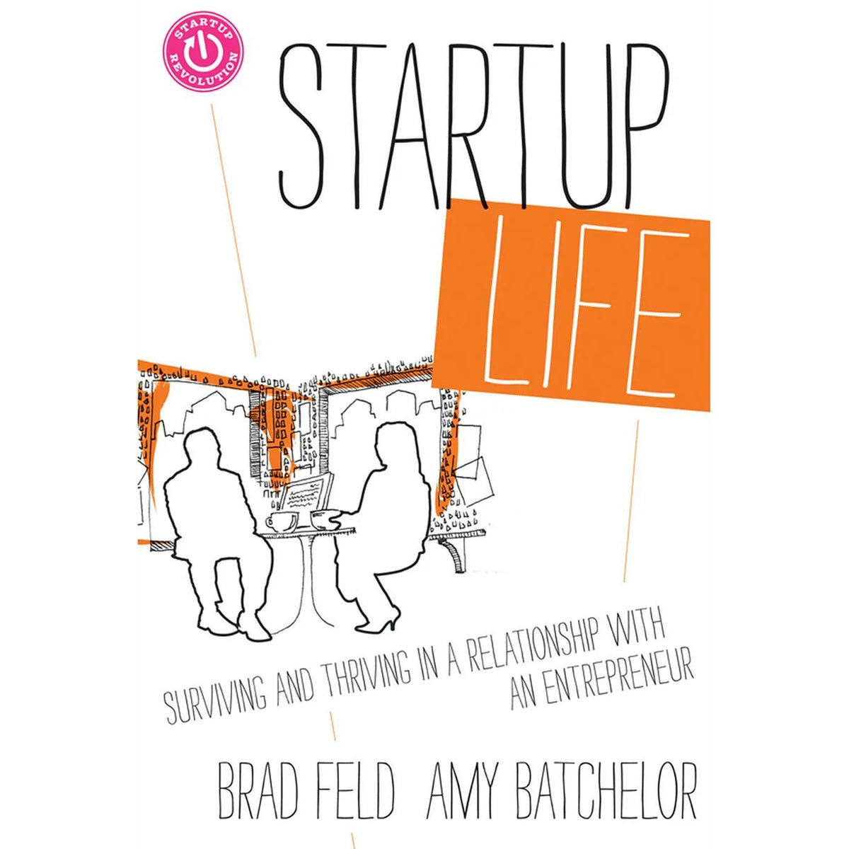 Startup Life