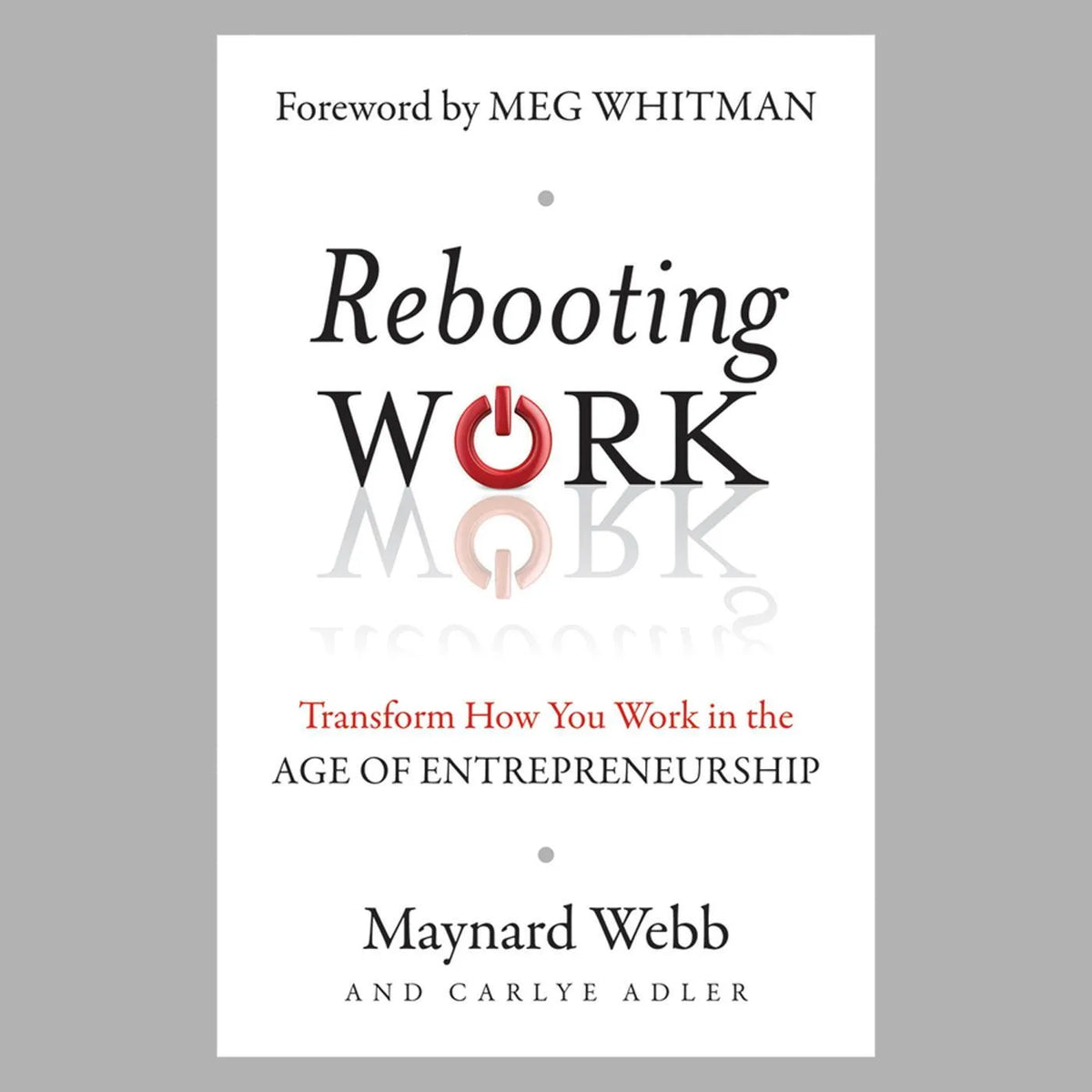 Rebooting Work