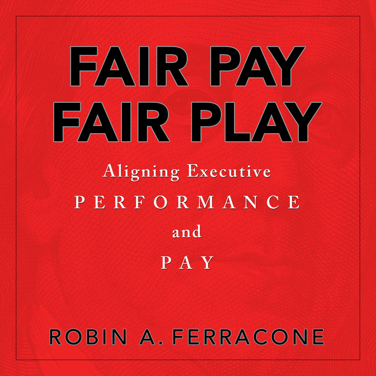 Fair Pay, Fair Play