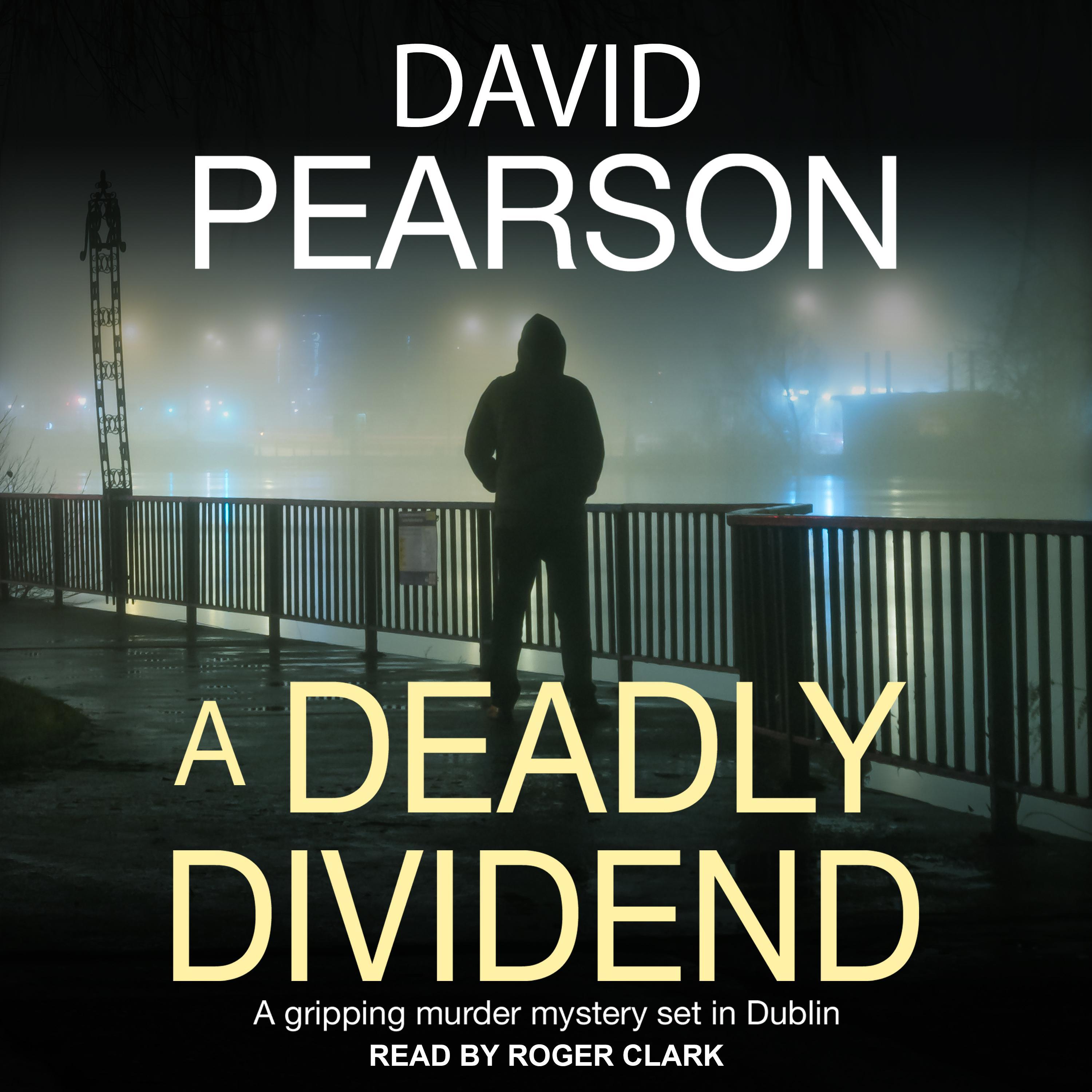 A Deadly Dividend