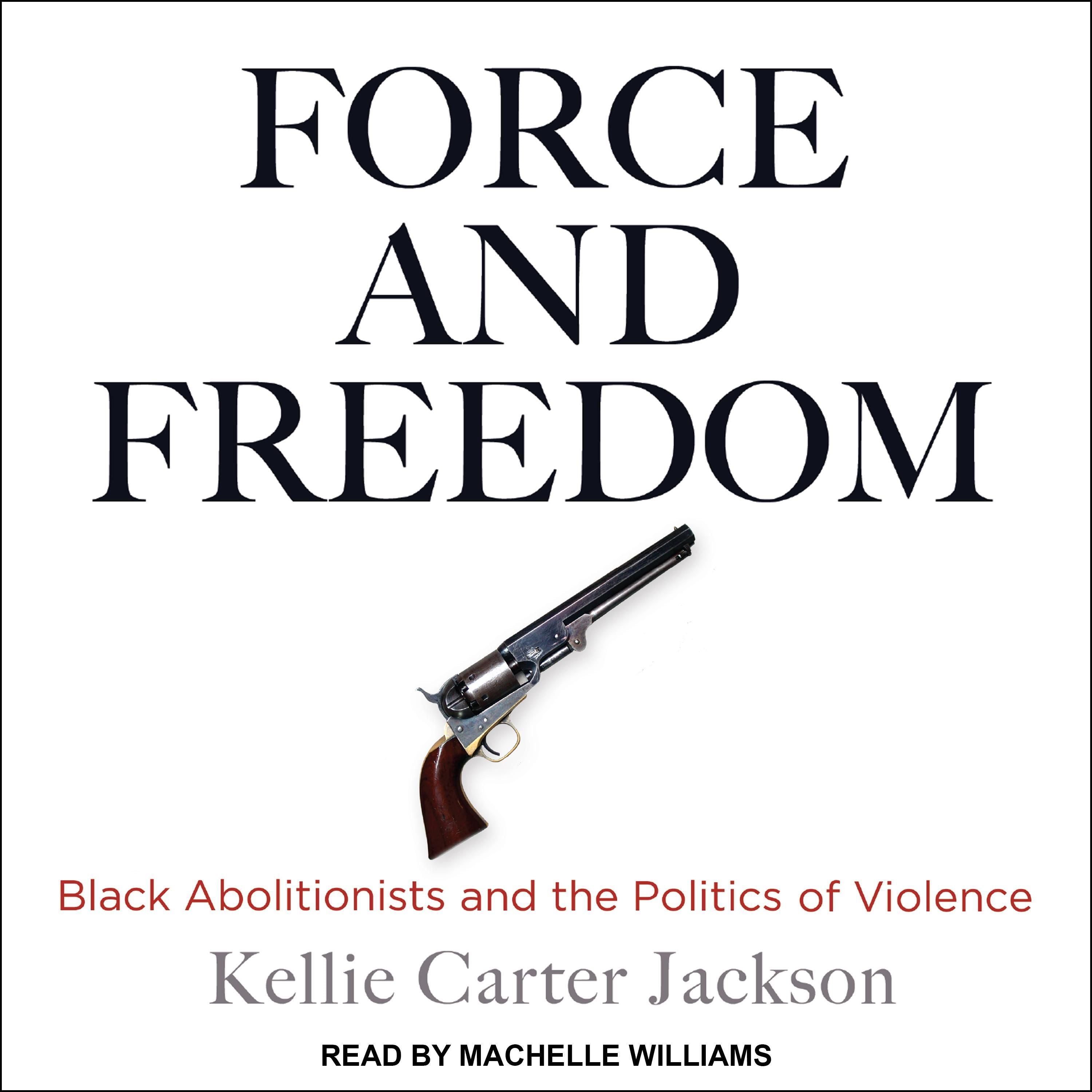 Force and Freedom