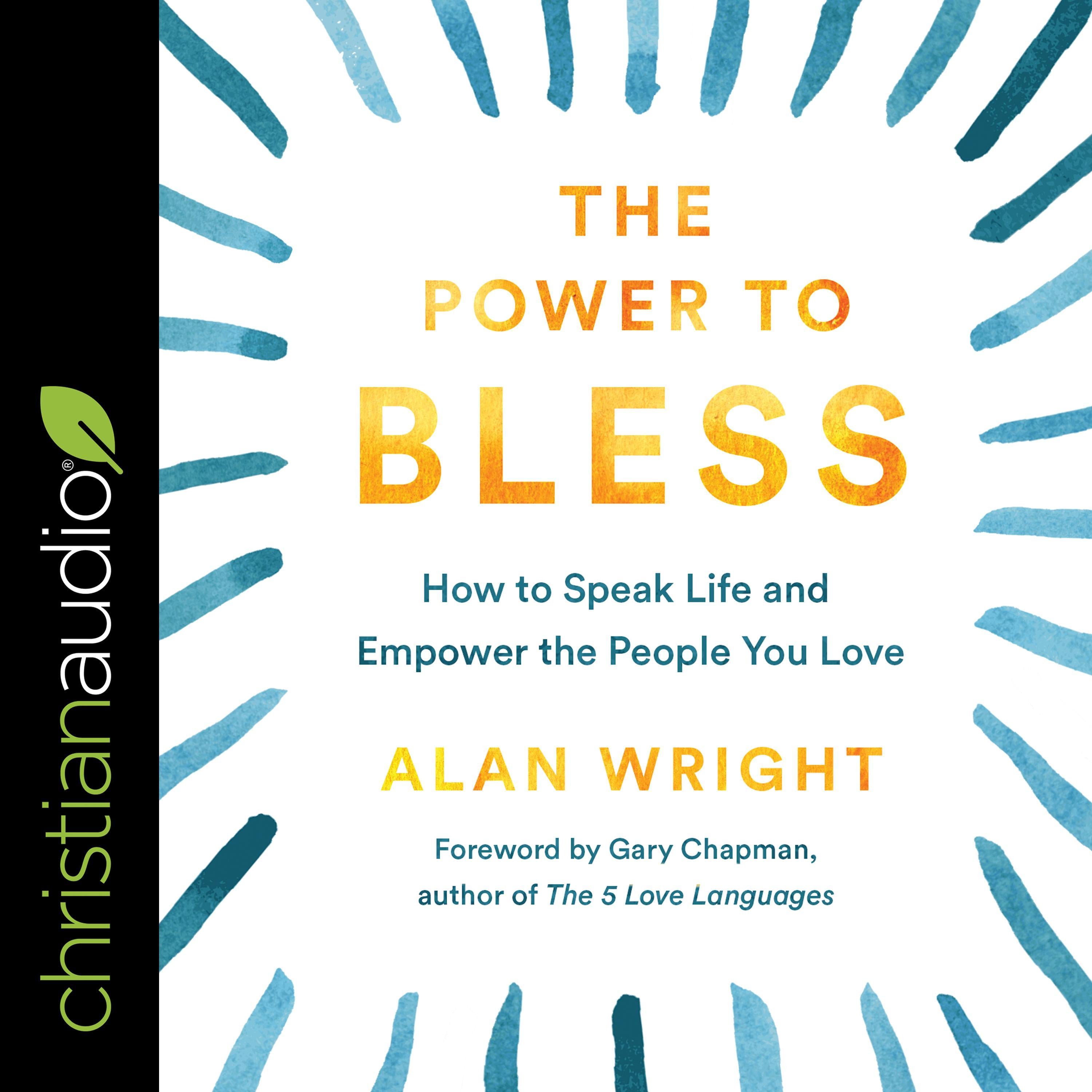 The Power to Bless