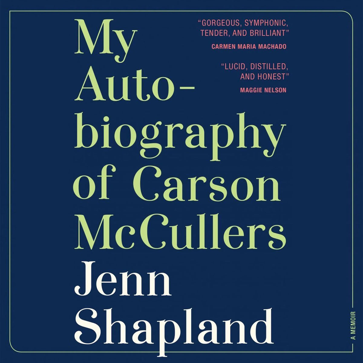 My Autobiography of Carson McCullers
