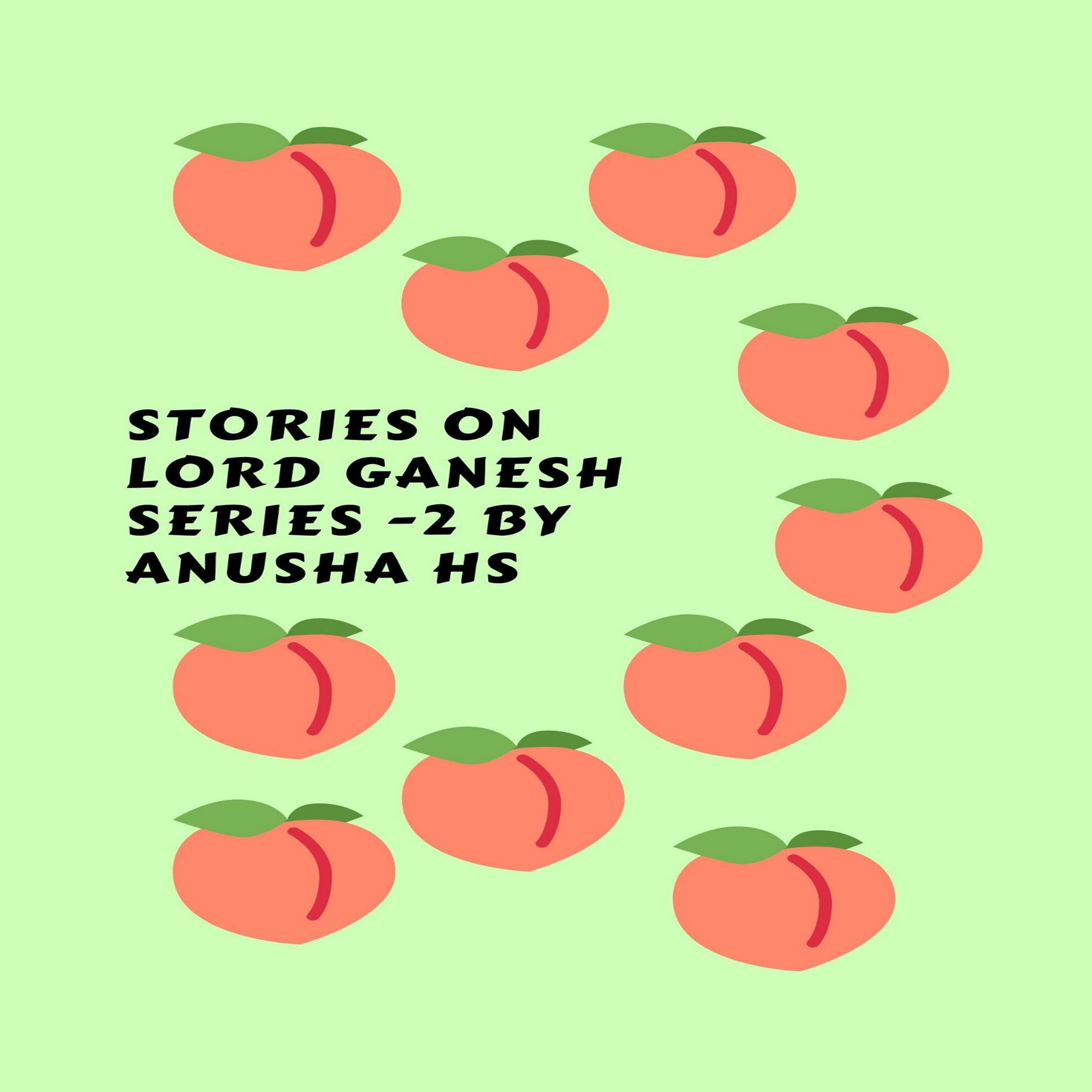 Stories on lord Ganesh series -2