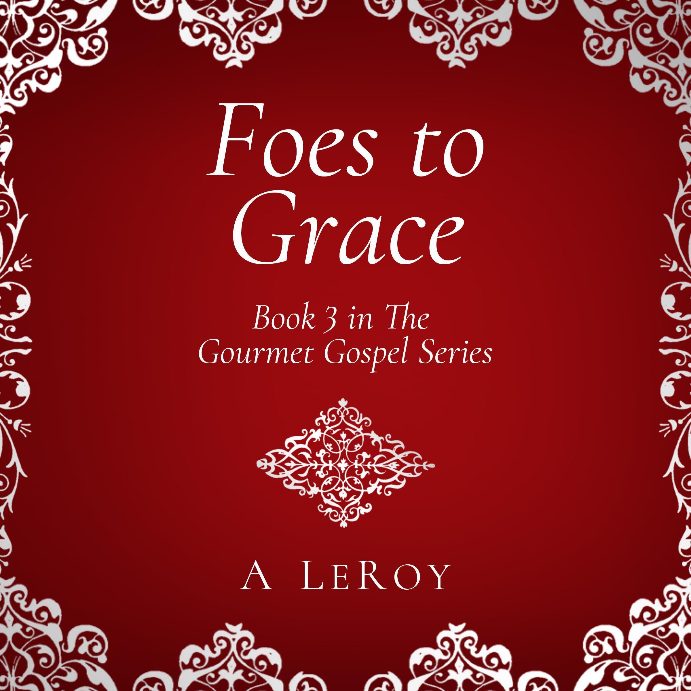 Foes to Grace