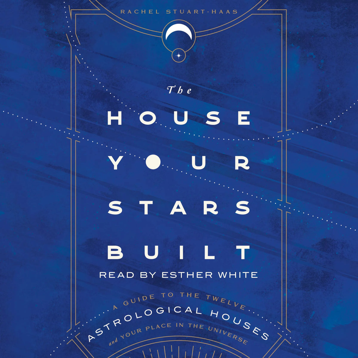 The House Your Stars Built