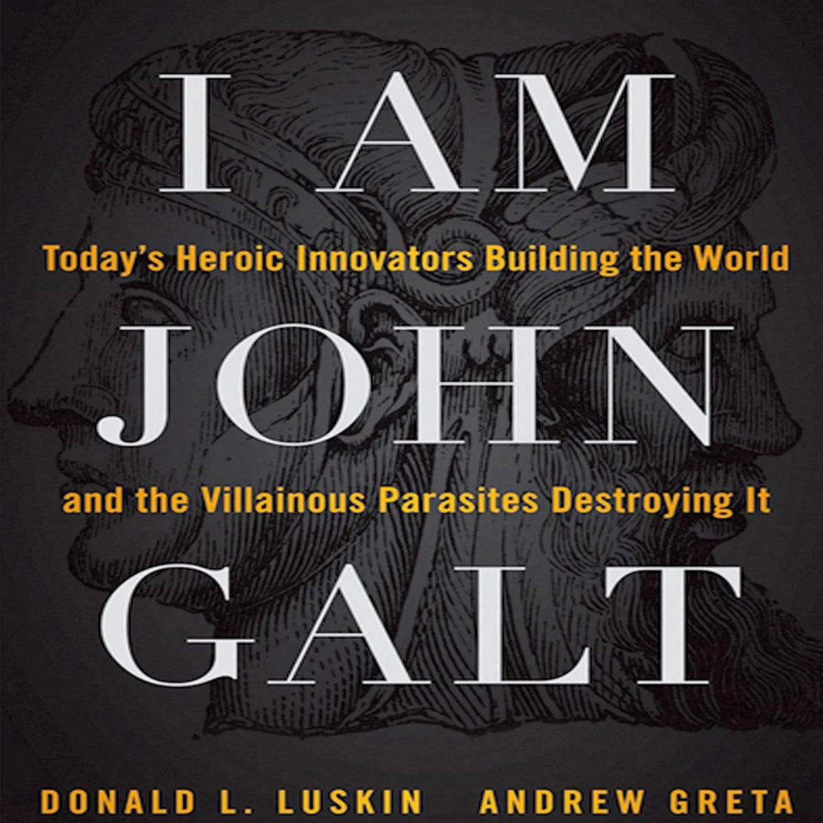 I Am John Galt