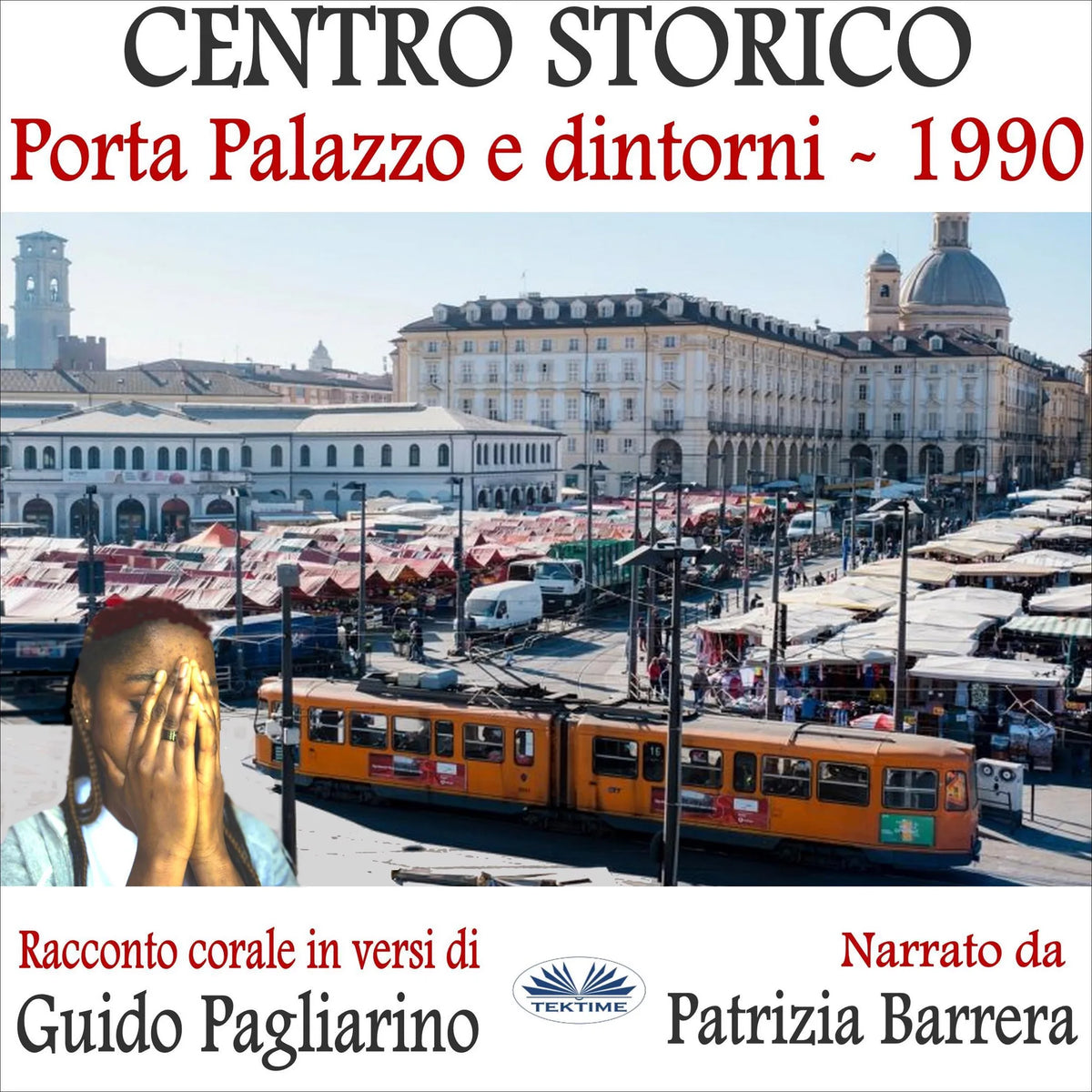 Centro Storico - Porta Palazzo e Dintorni 1990