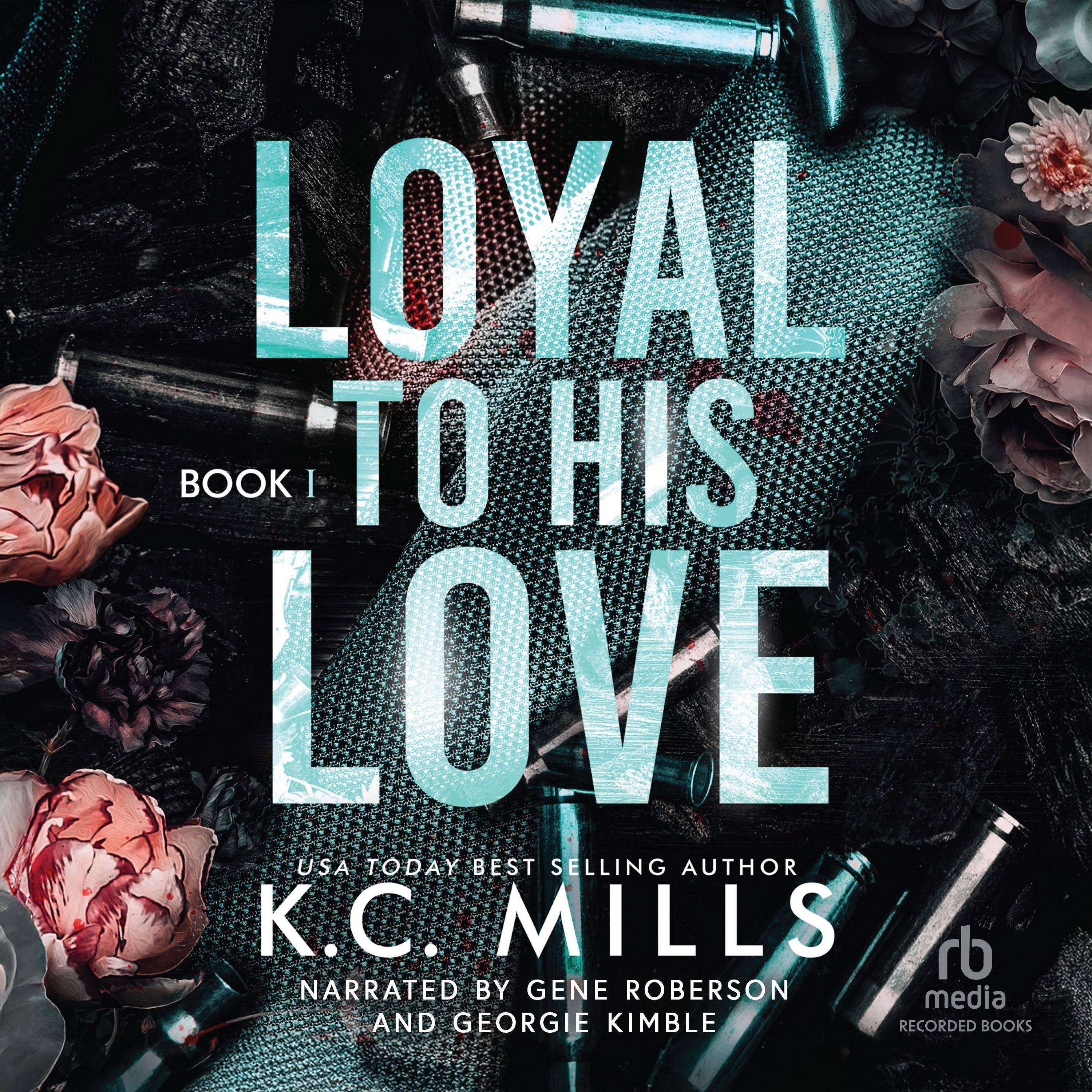 Loyal to His Love